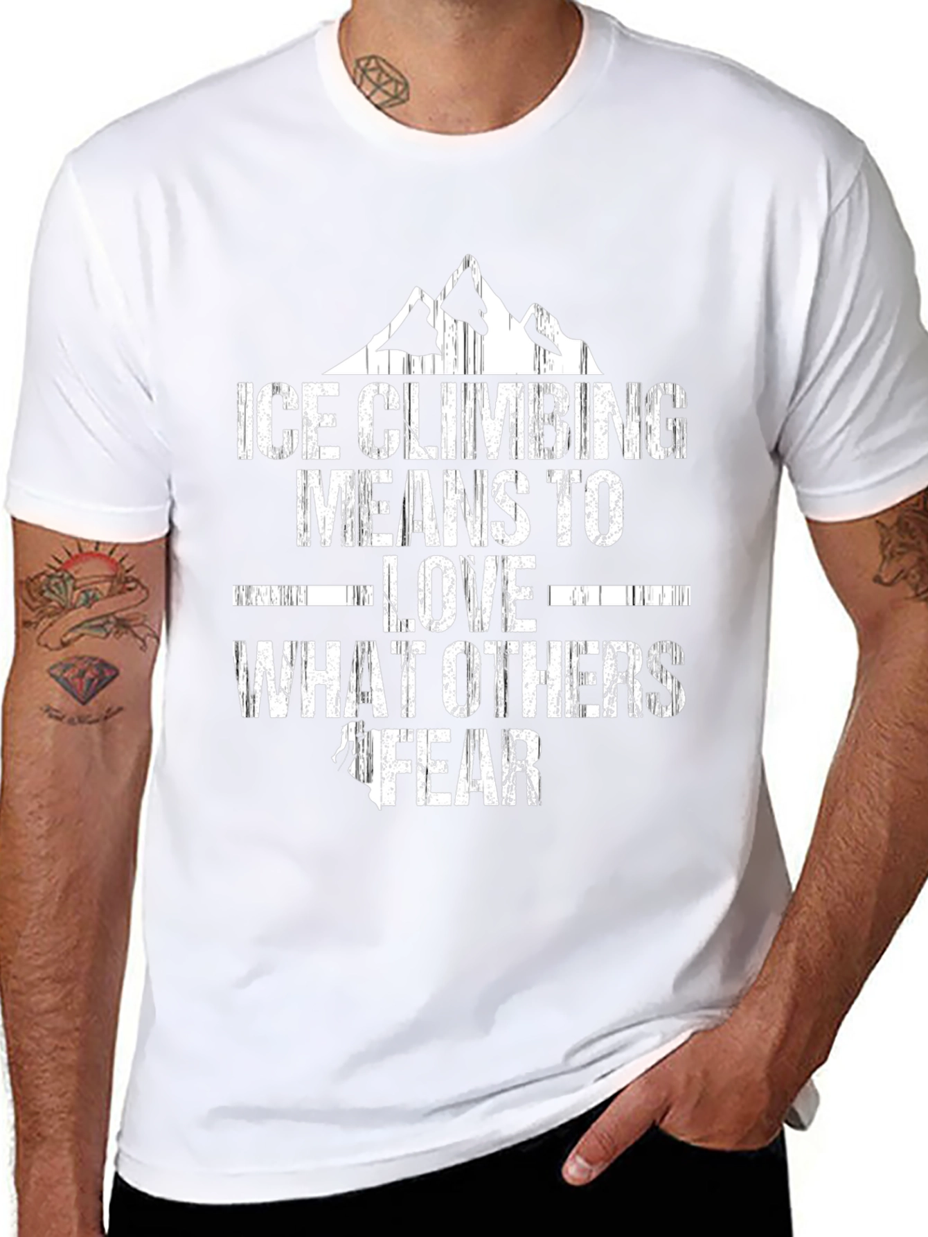 Ice Climbing T-Shirt - Love What Others Fear