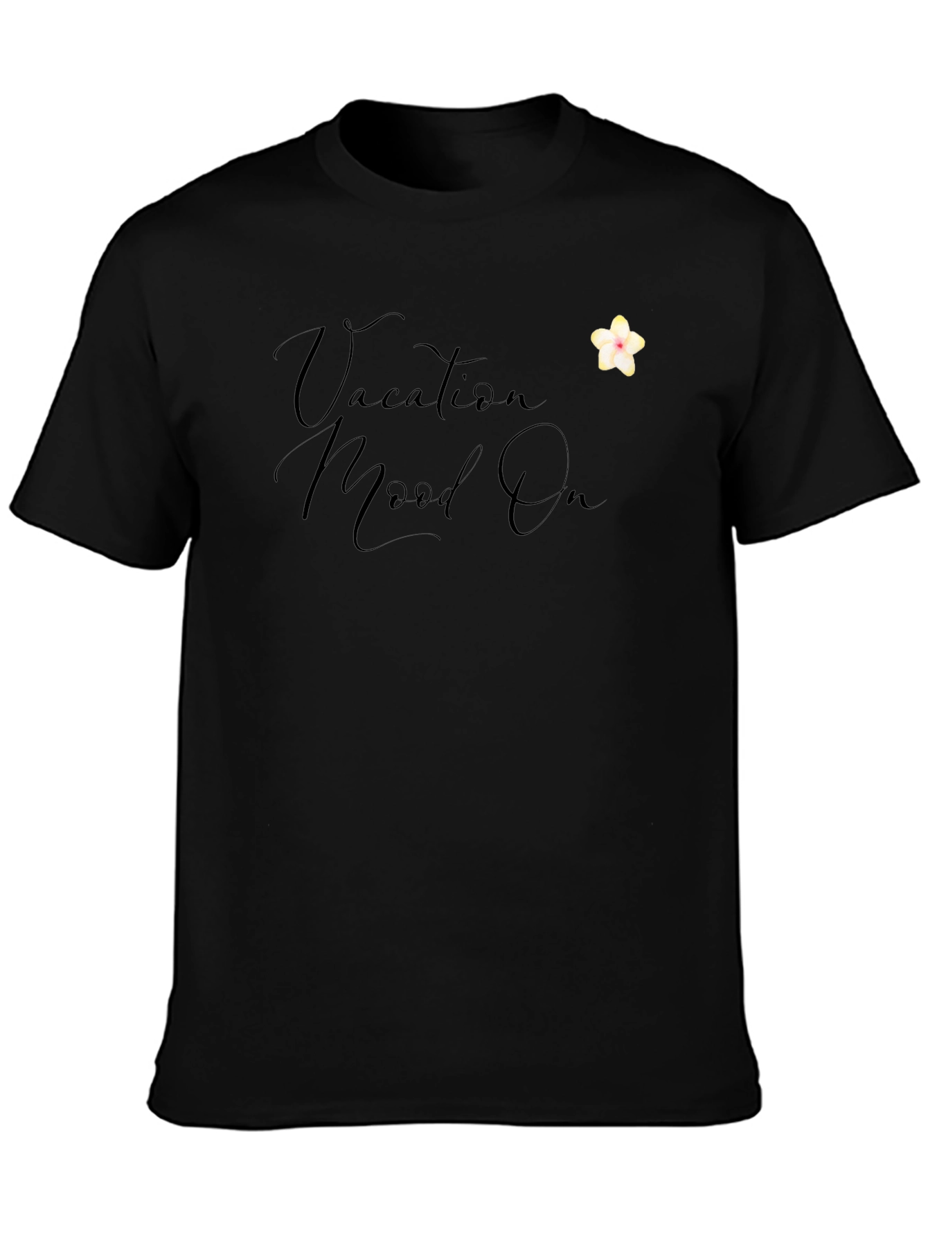 Vacation Mood On Black T-Shirt
