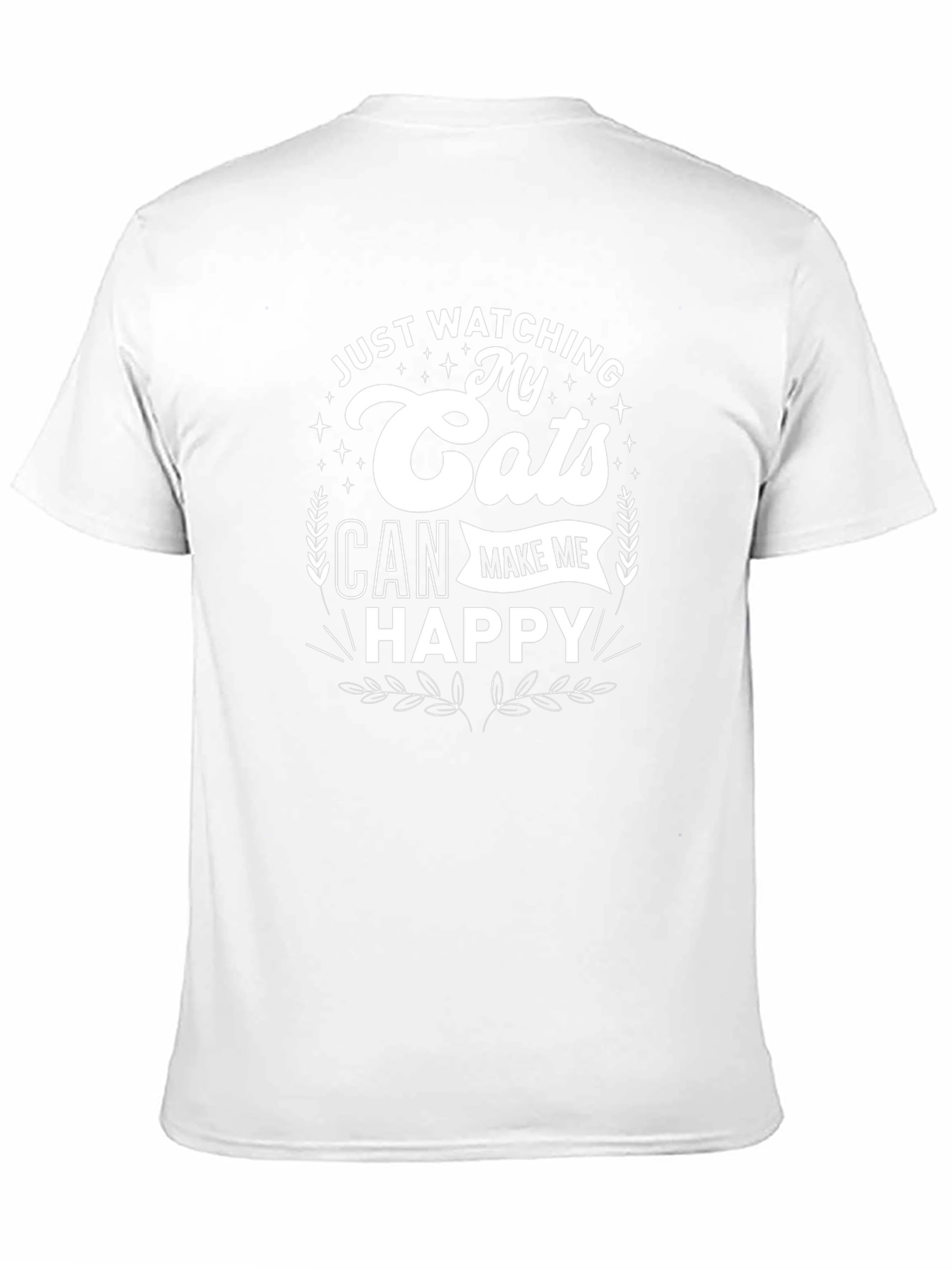 Just Watching My Cats Can Make Me Happy T-Shirt