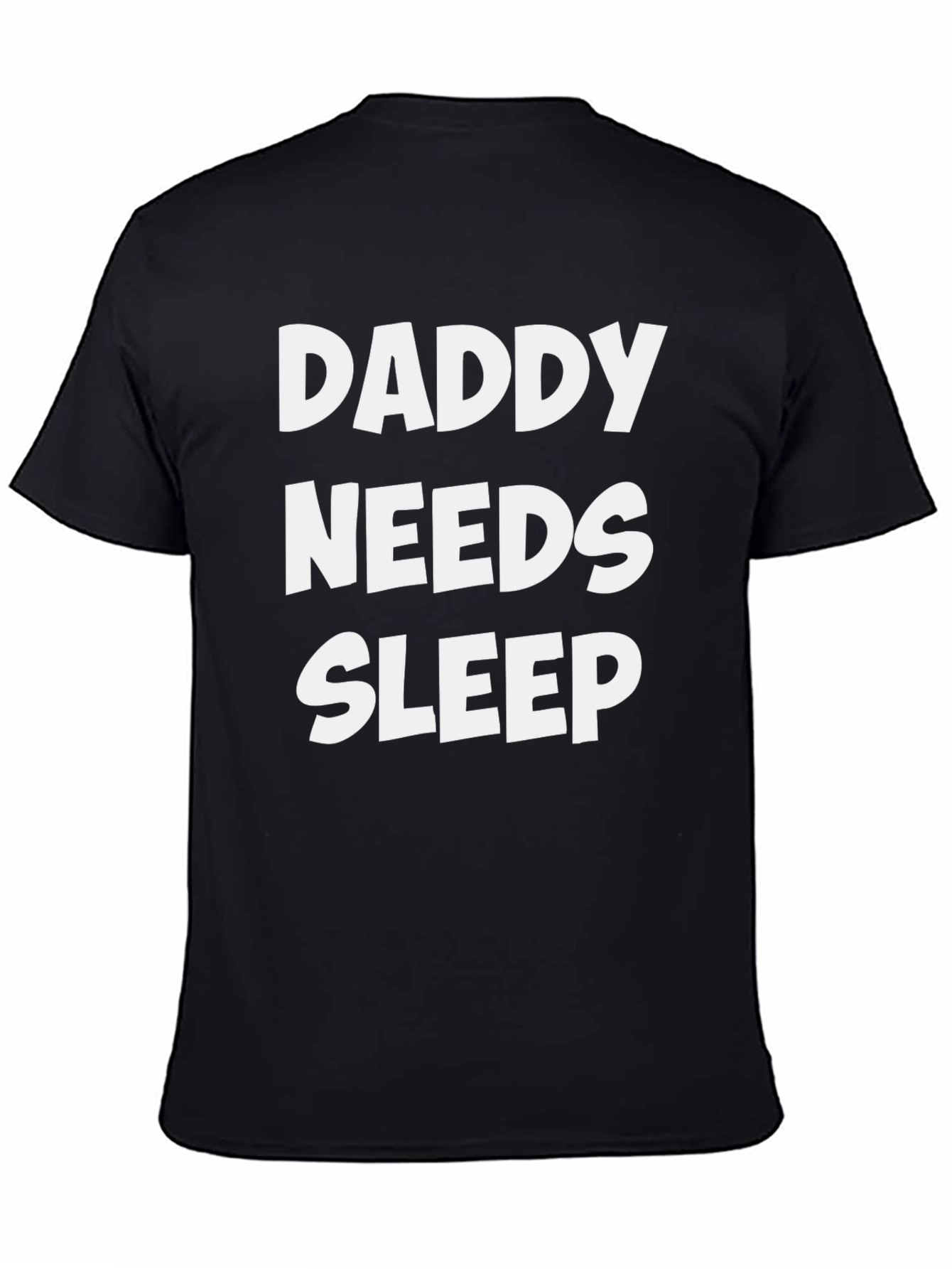 Daddy Needs Sleep Black Graphic Tee