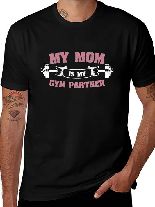 My Mom is My Gym Partner Graphic Tee