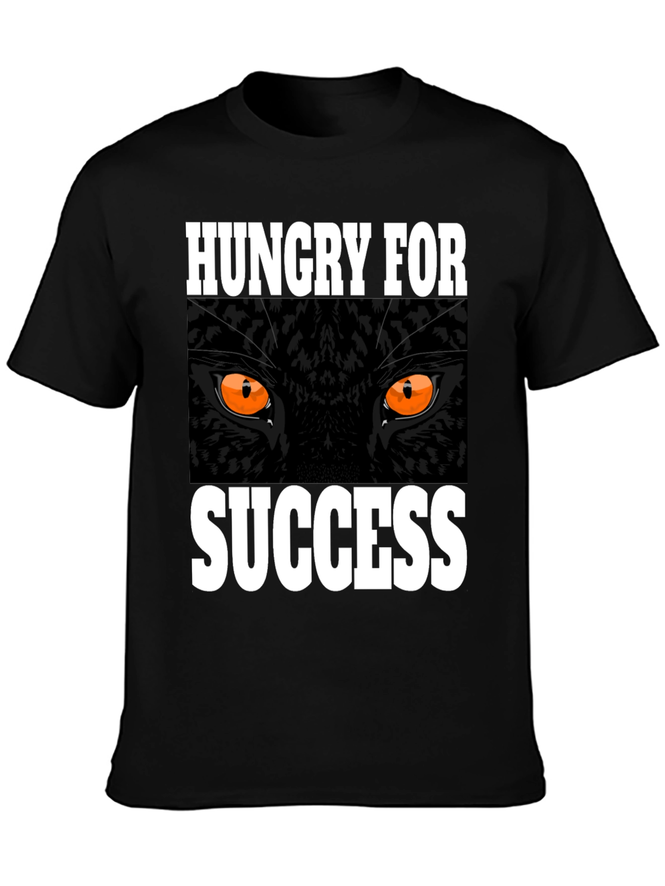 Hungry For Success Graphic T-Shirt