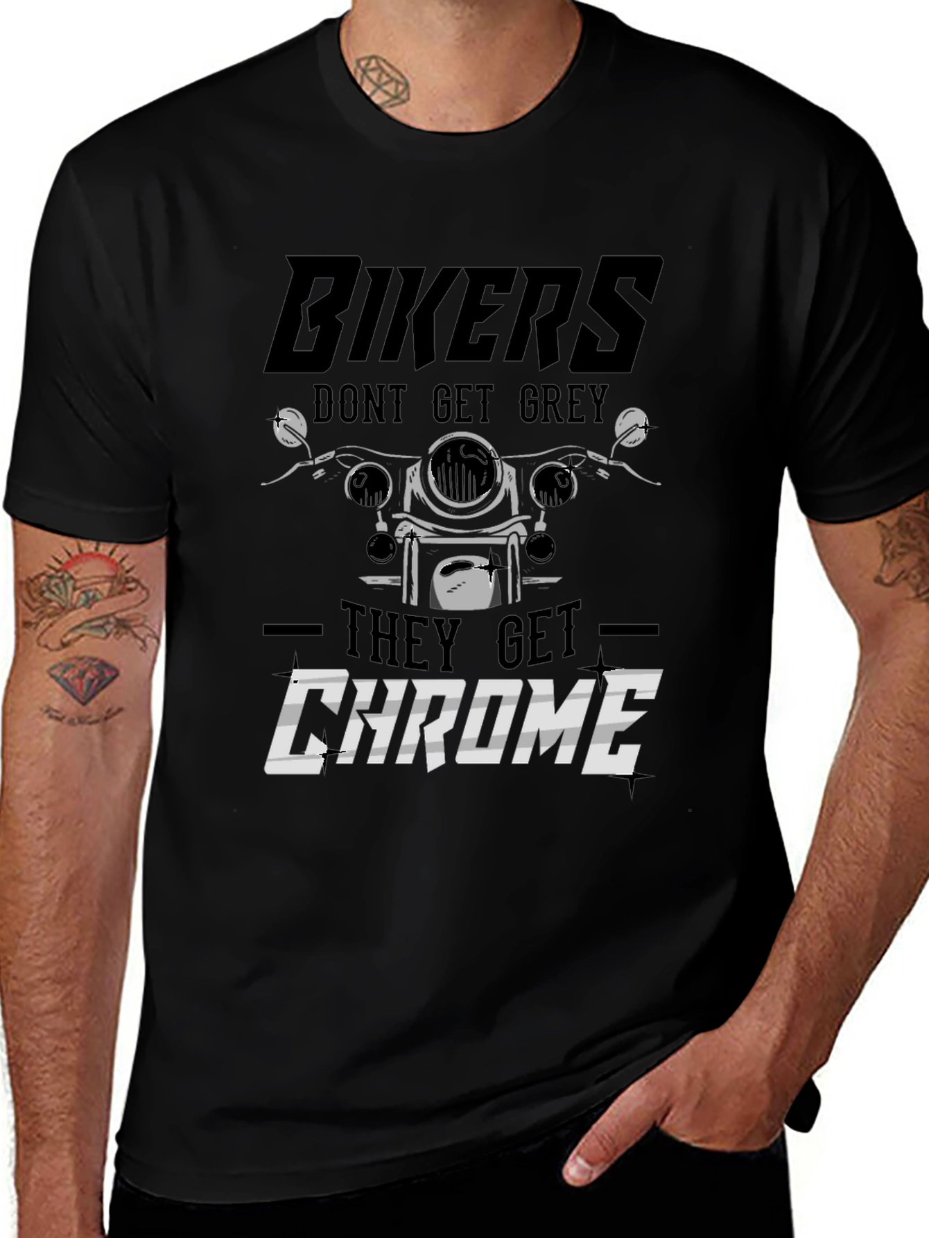 Bikers Dont Get Grey They Get Chrome T-Shirt