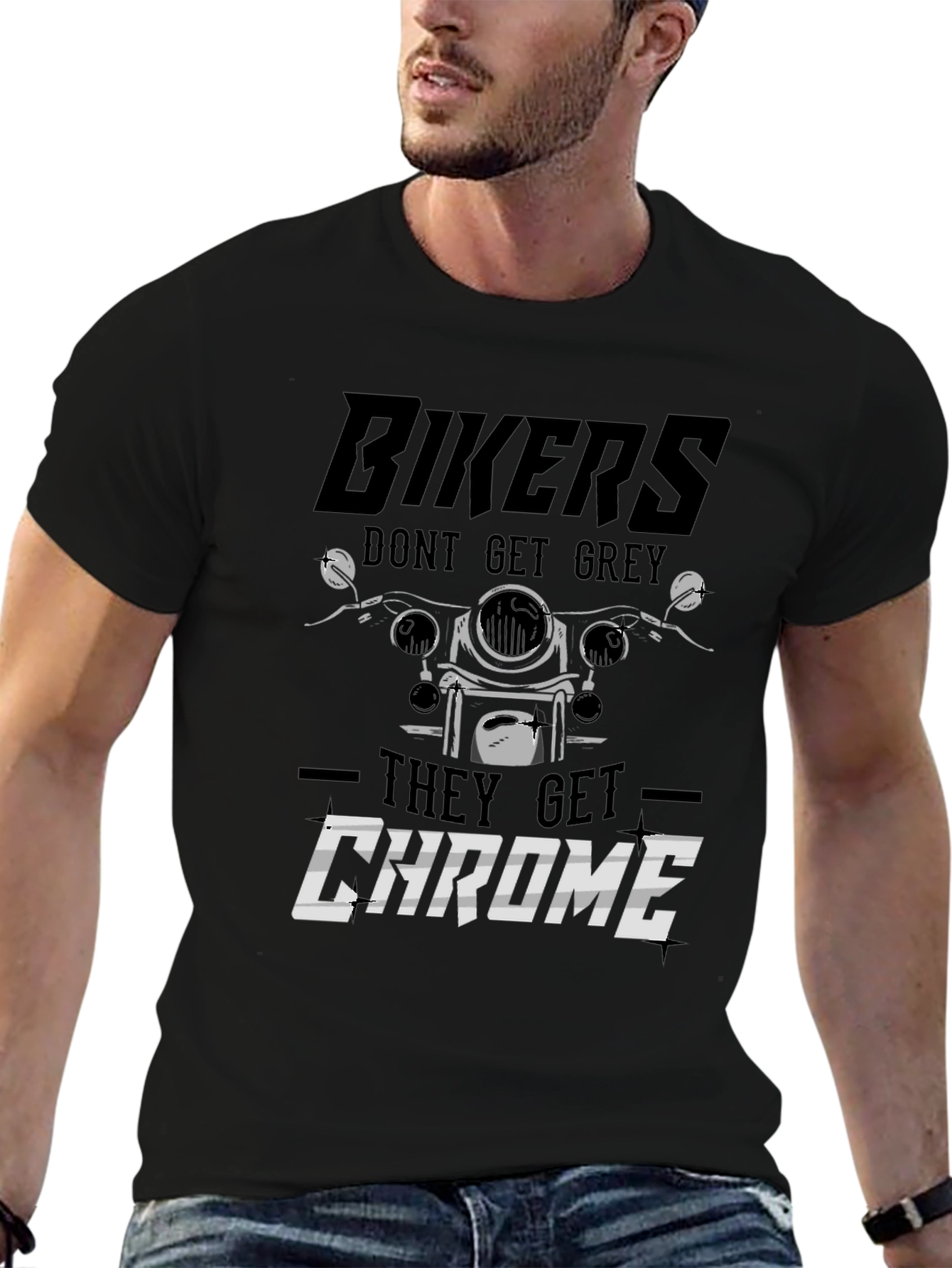 Bikers Dont Get Grey They Get Chrome T-Shirt