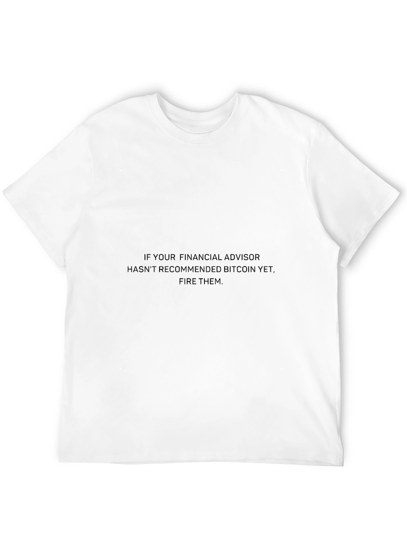Bitcoin Financial Advisor T-Shirt