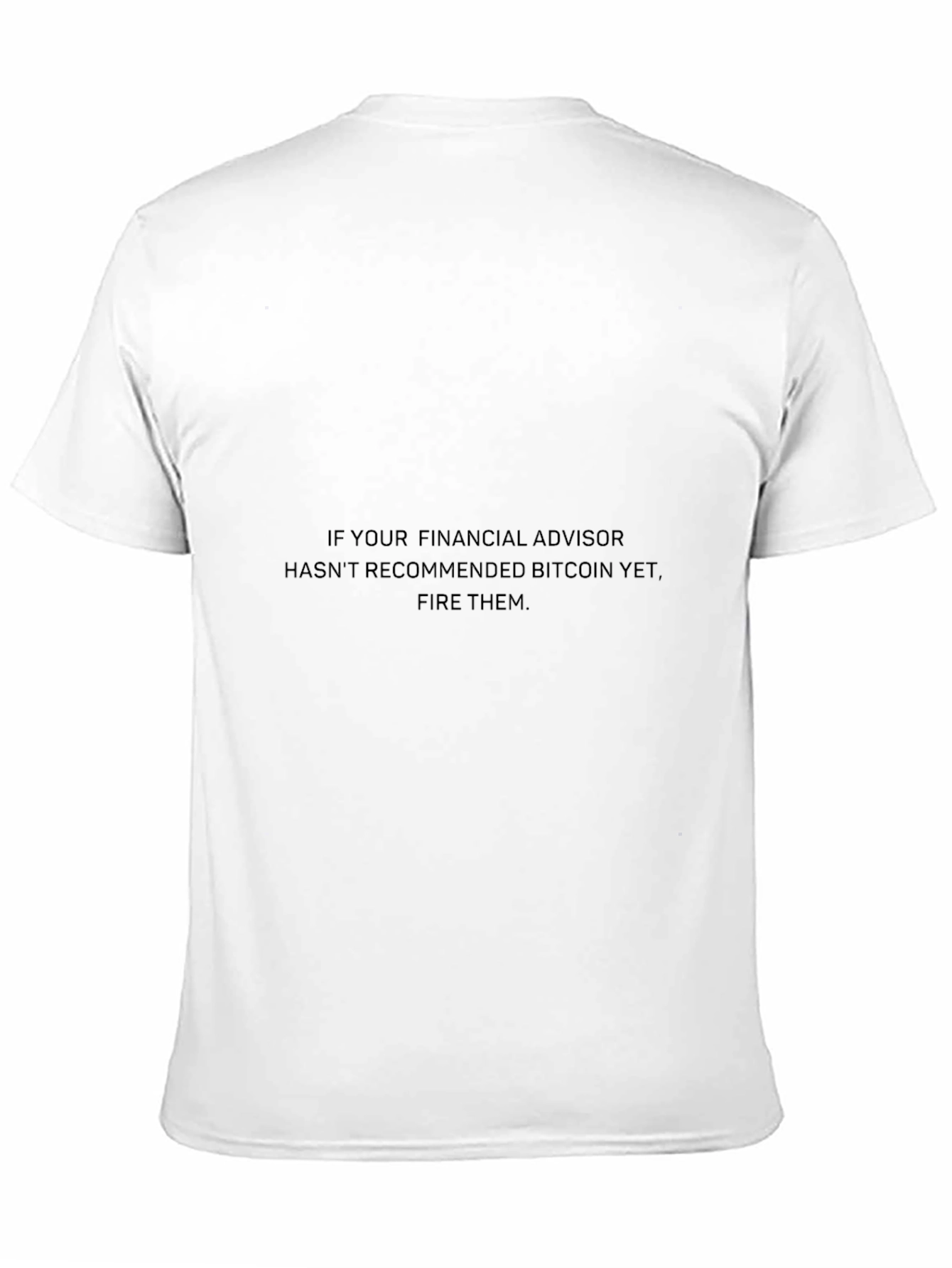 Bitcoin Financial Advisor T-Shirt