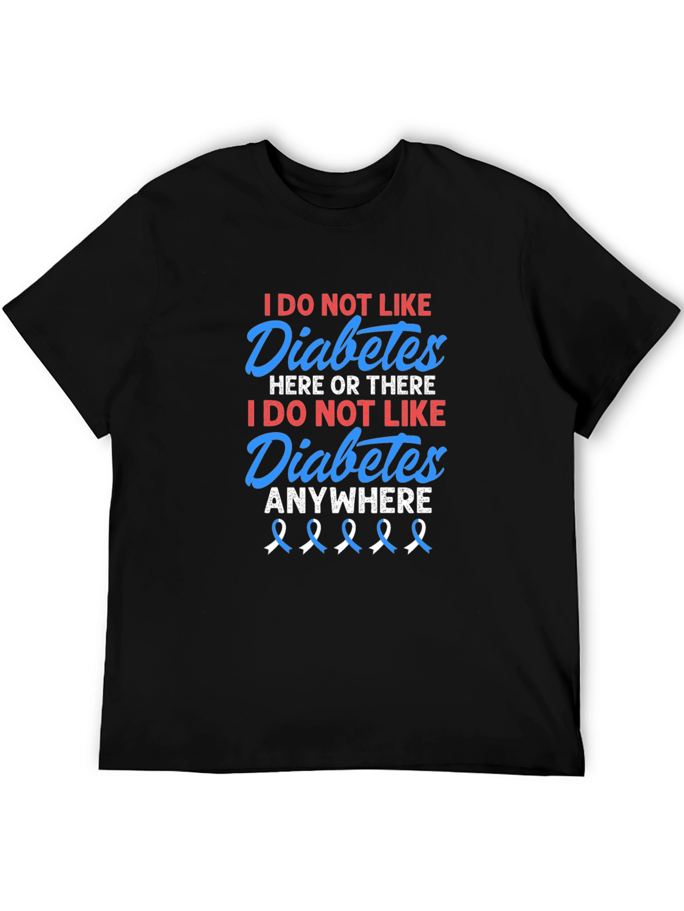 I DO NOT LIKE DIABETES Black T-Shirt