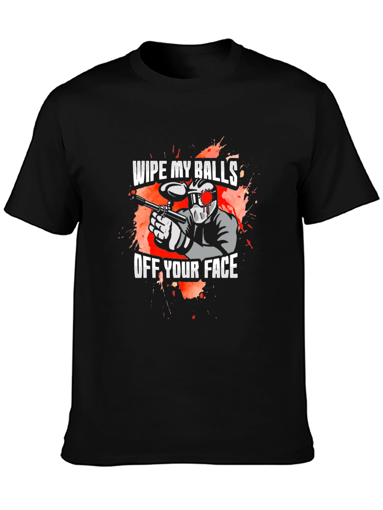 Wipe My Balls Off Your Face Black T-Shirt