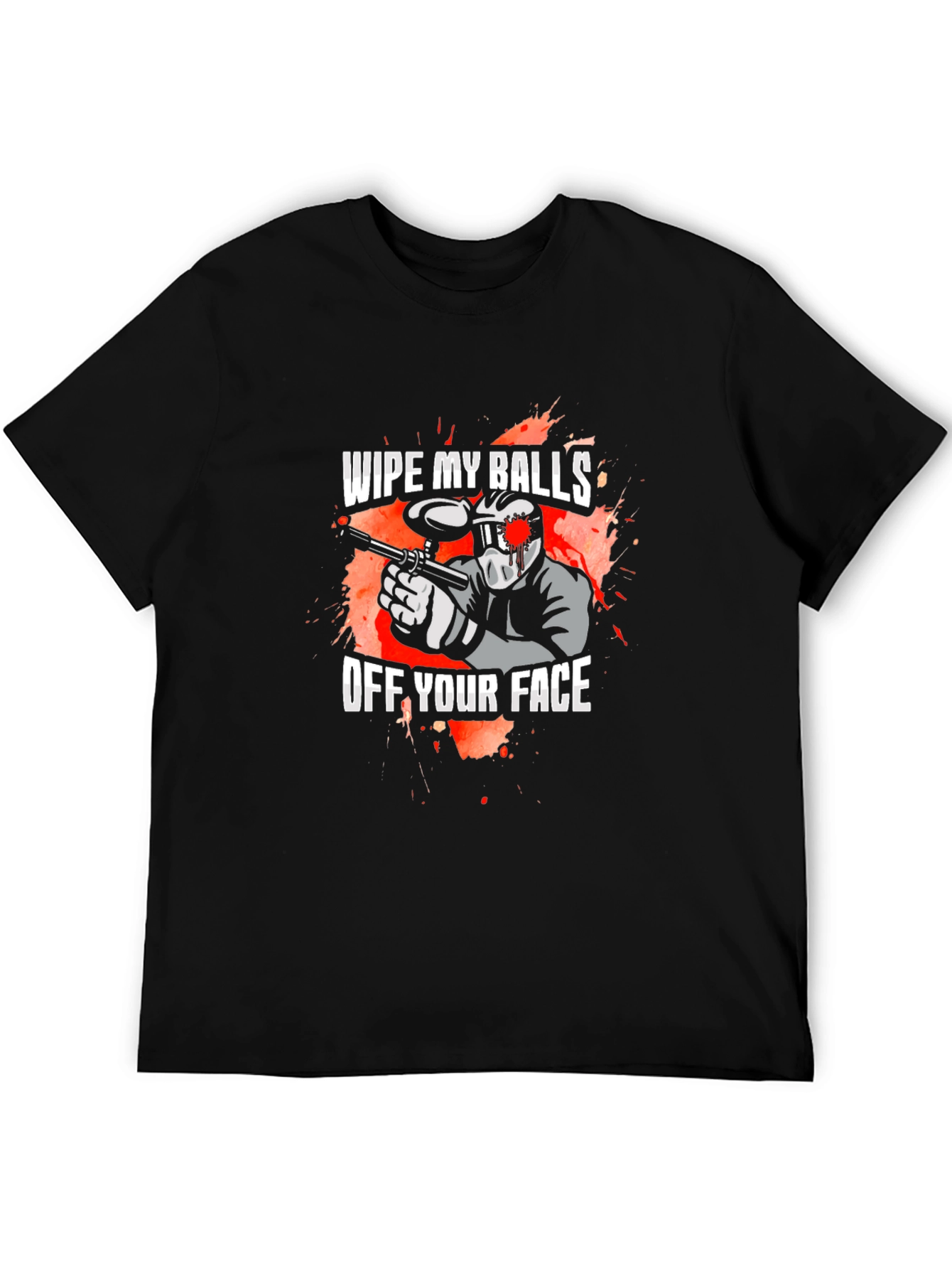 Wipe My Balls Off Your Face Black T-Shirt