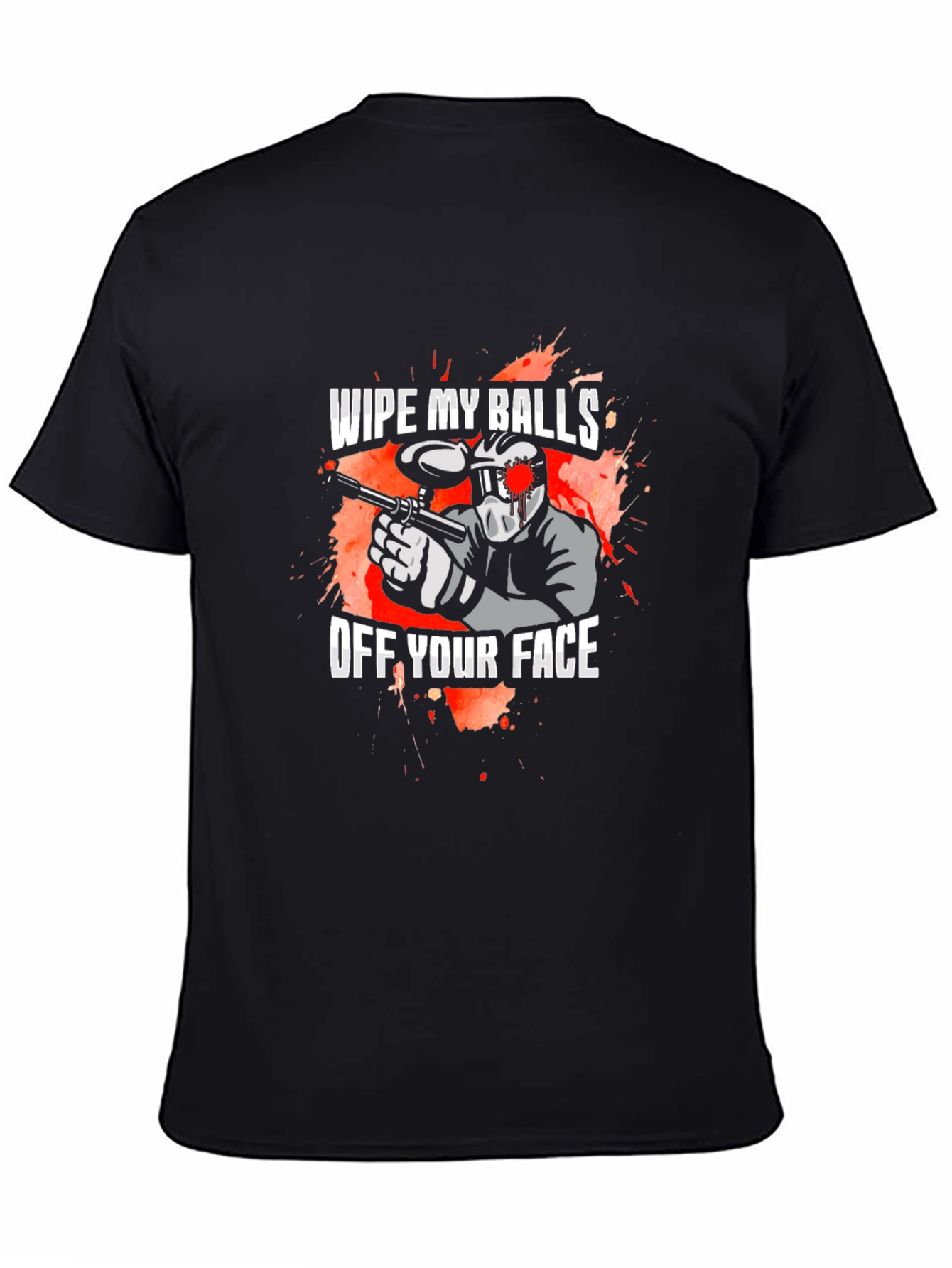Wipe My Balls Off Your Face Black T-Shirt