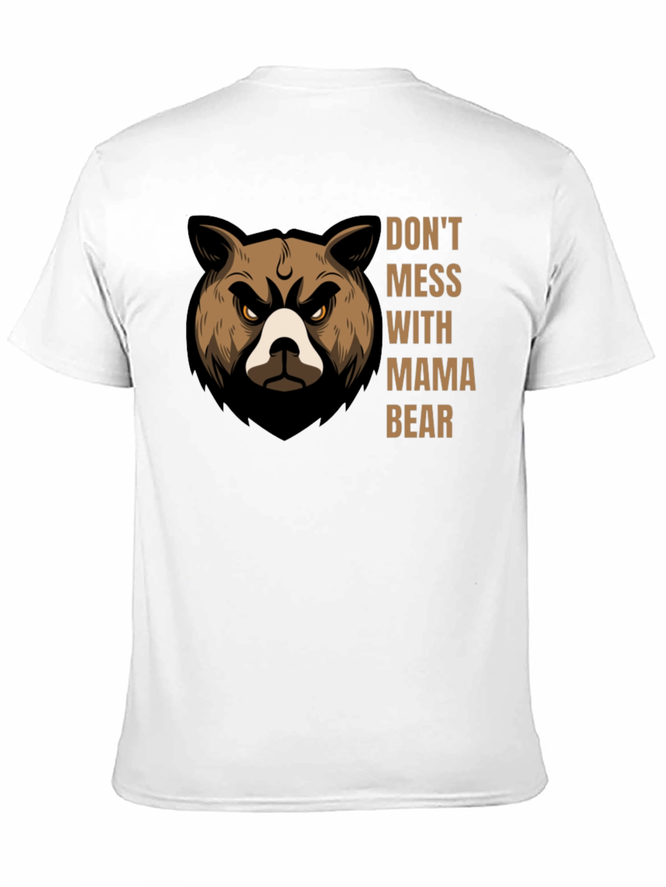 Dont Mess With Mama Bear Graphic T-Shirt