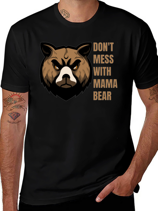 Dont Mess With Mama Bear Graphic T-Shirt