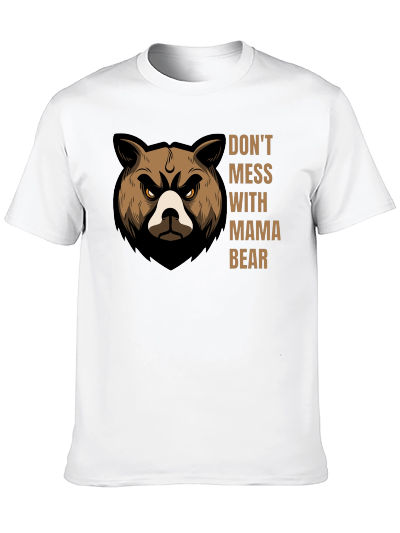 Dont Mess With Mama Bear Graphic T-Shirt