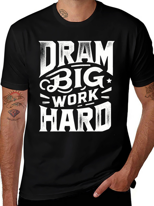Dream Big Work Hard Graphic Tee - Black