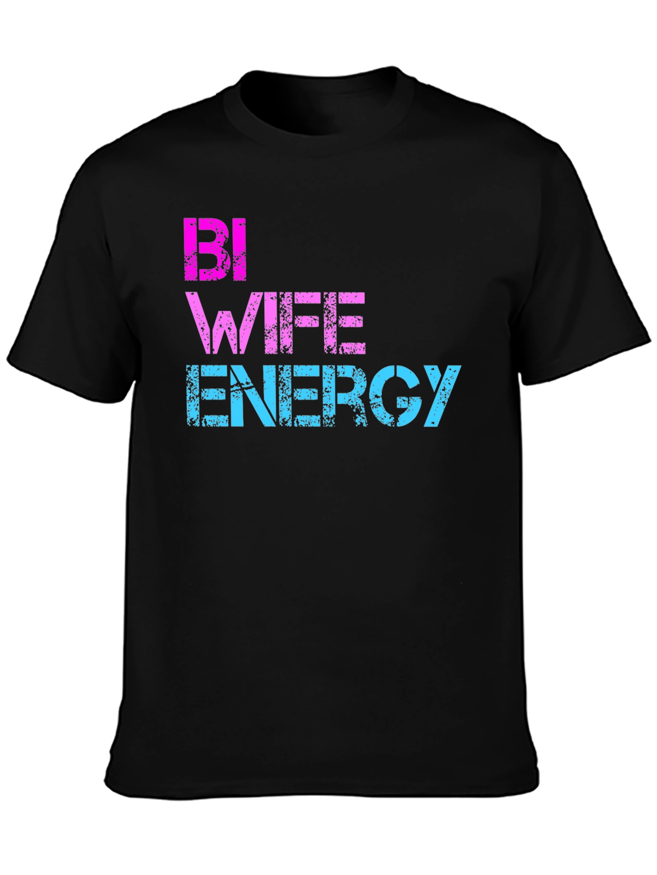 Bi Wife Energy T-Shirt - LGBTQ Pride Tee