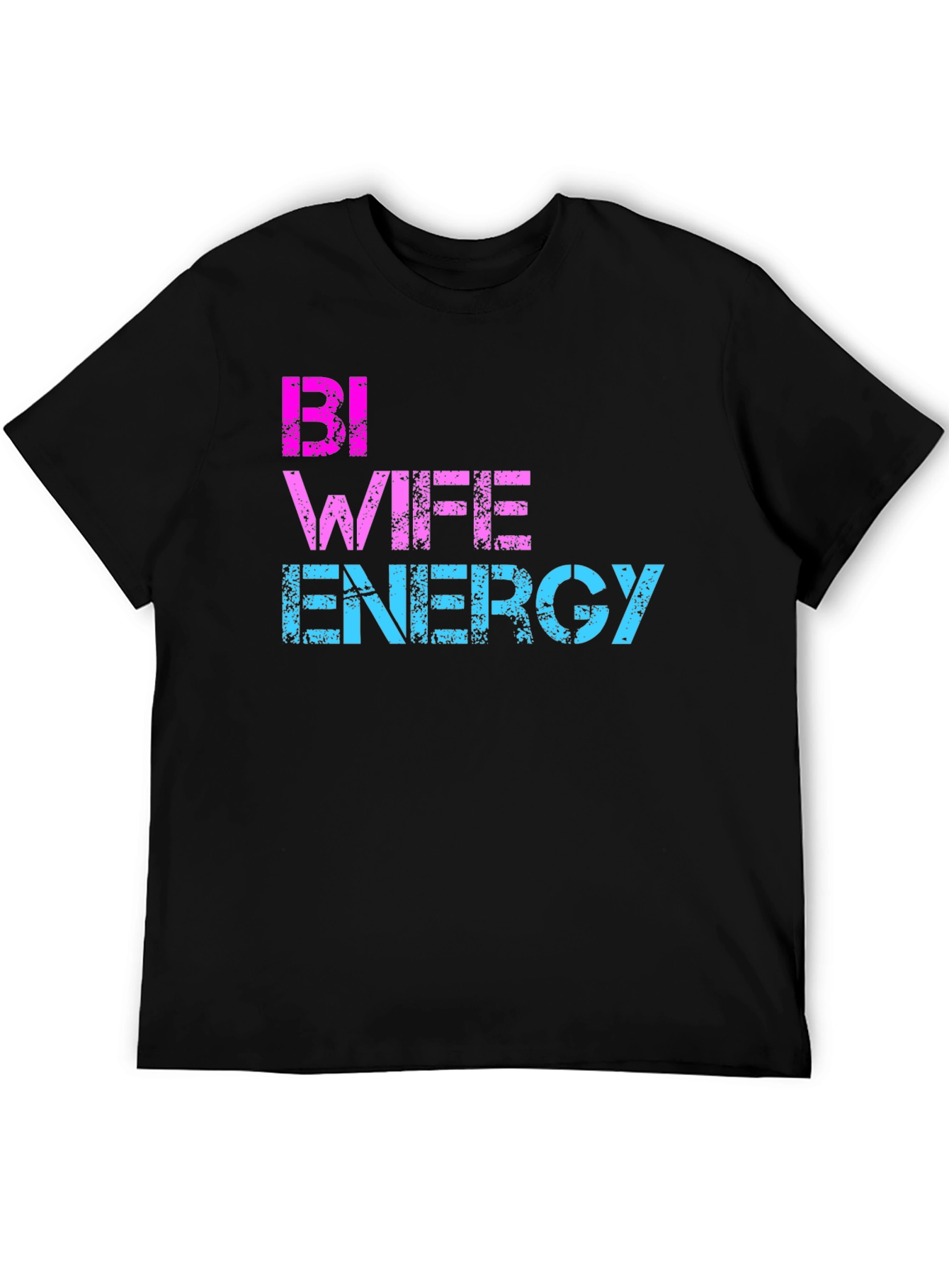 Bi Wife Energy T-Shirt - LGBTQ Pride Tee
