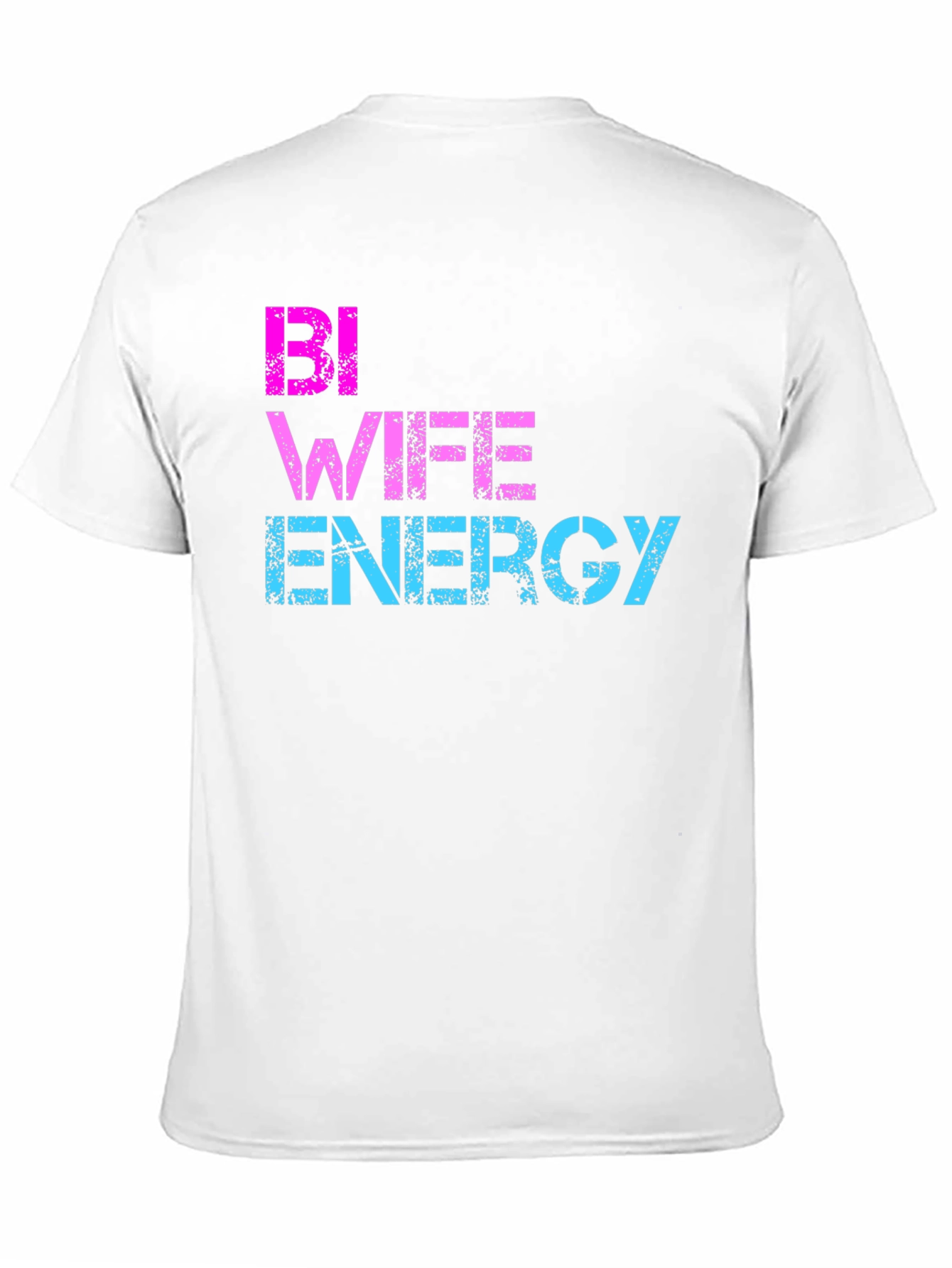 Bi Wife Energy T-Shirt - LGBTQ Pride Tee