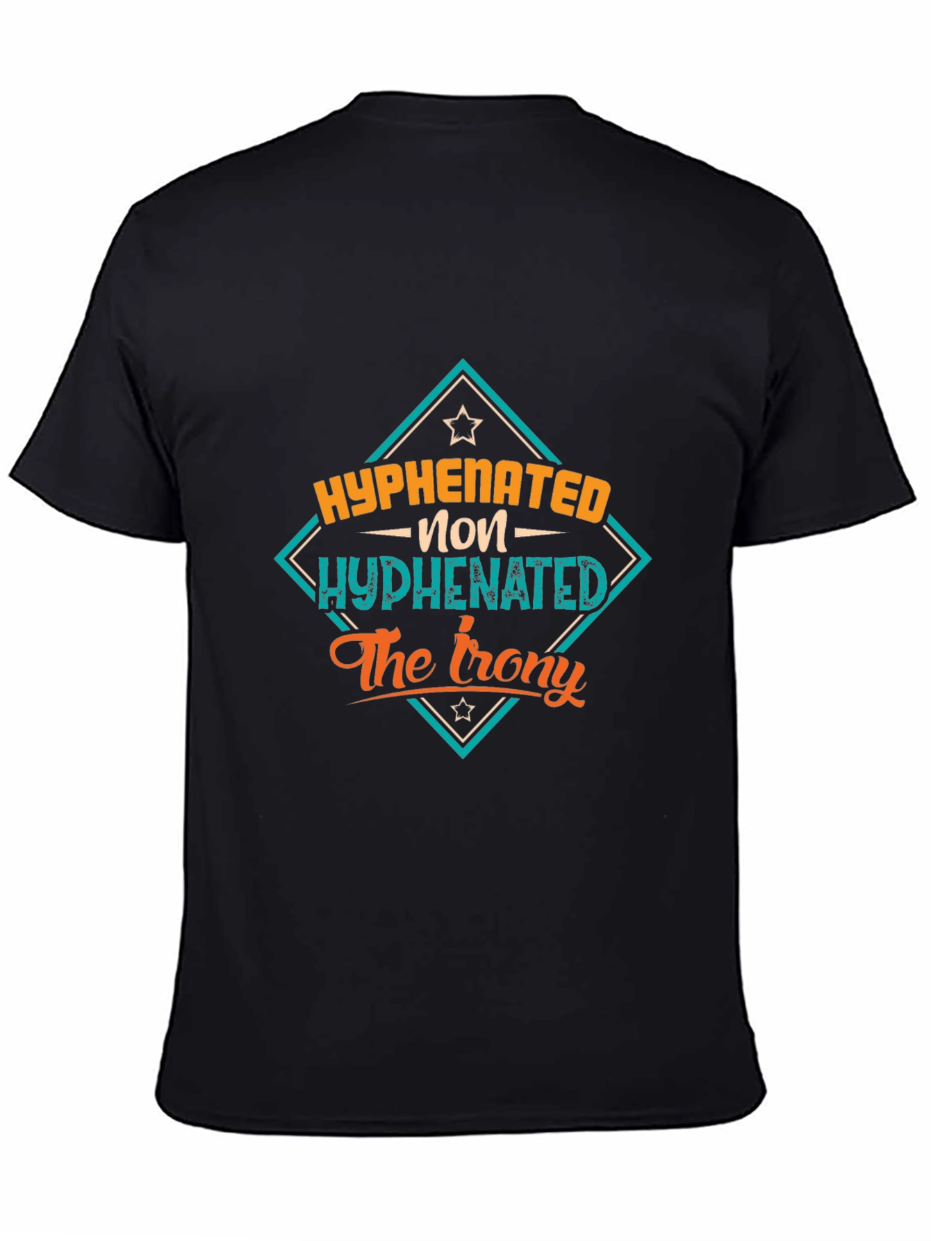 Hyphenated Non-Hyphenated Irony T-Shirt
