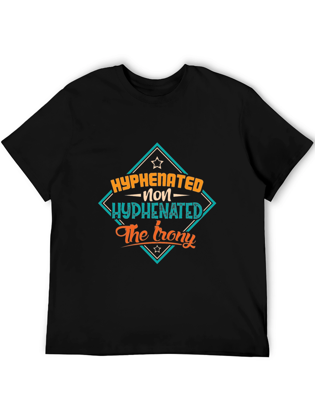 Hyphenated Non-Hyphenated Irony T-Shirt