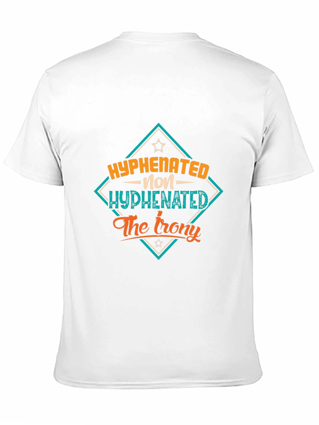 Hyphenated Non-Hyphenated Irony T-Shirt