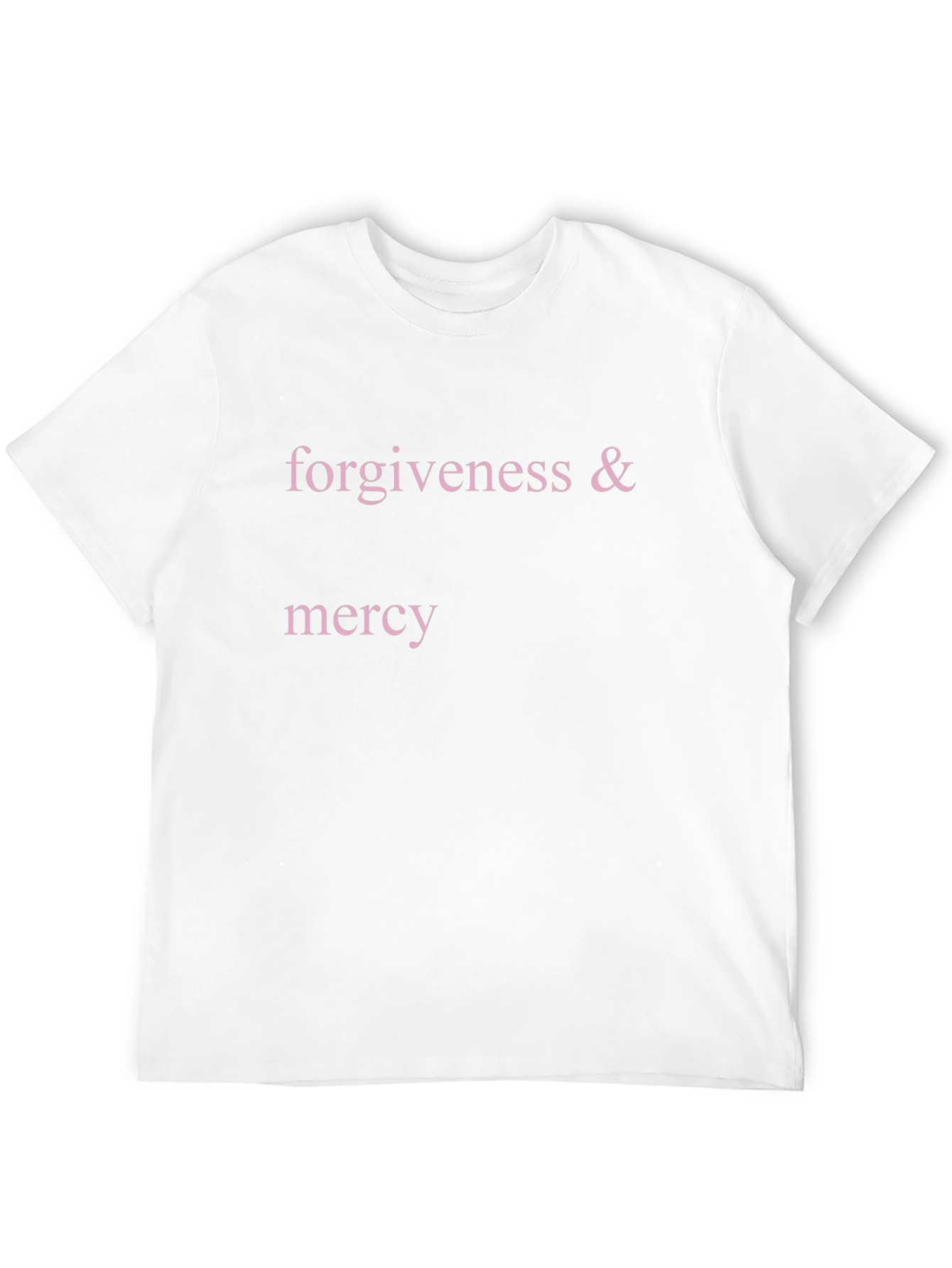 Forgiveness & Mercy Graphic T-Shirt