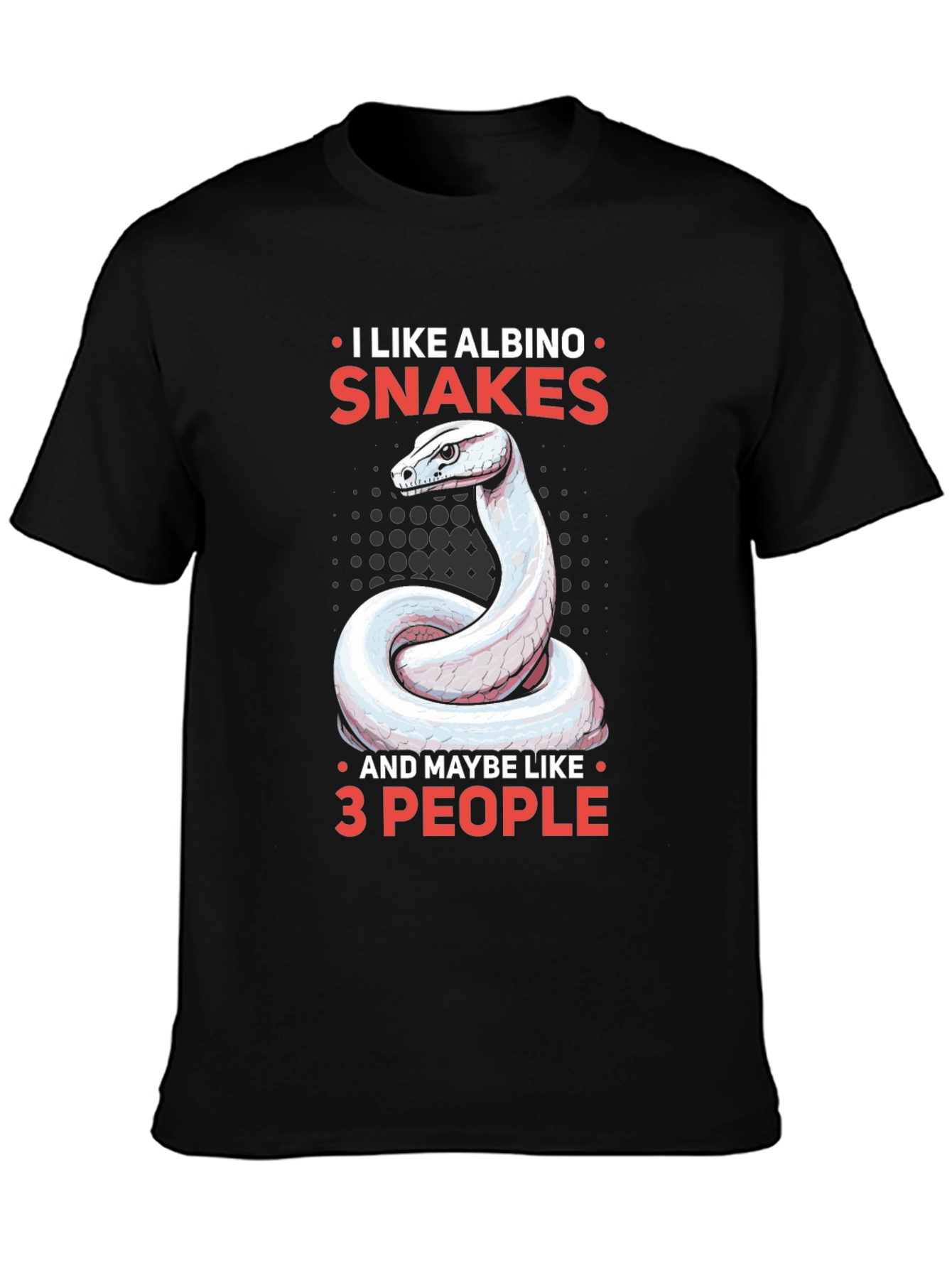 Albino Snake Lover Tee - Maybe 3 People