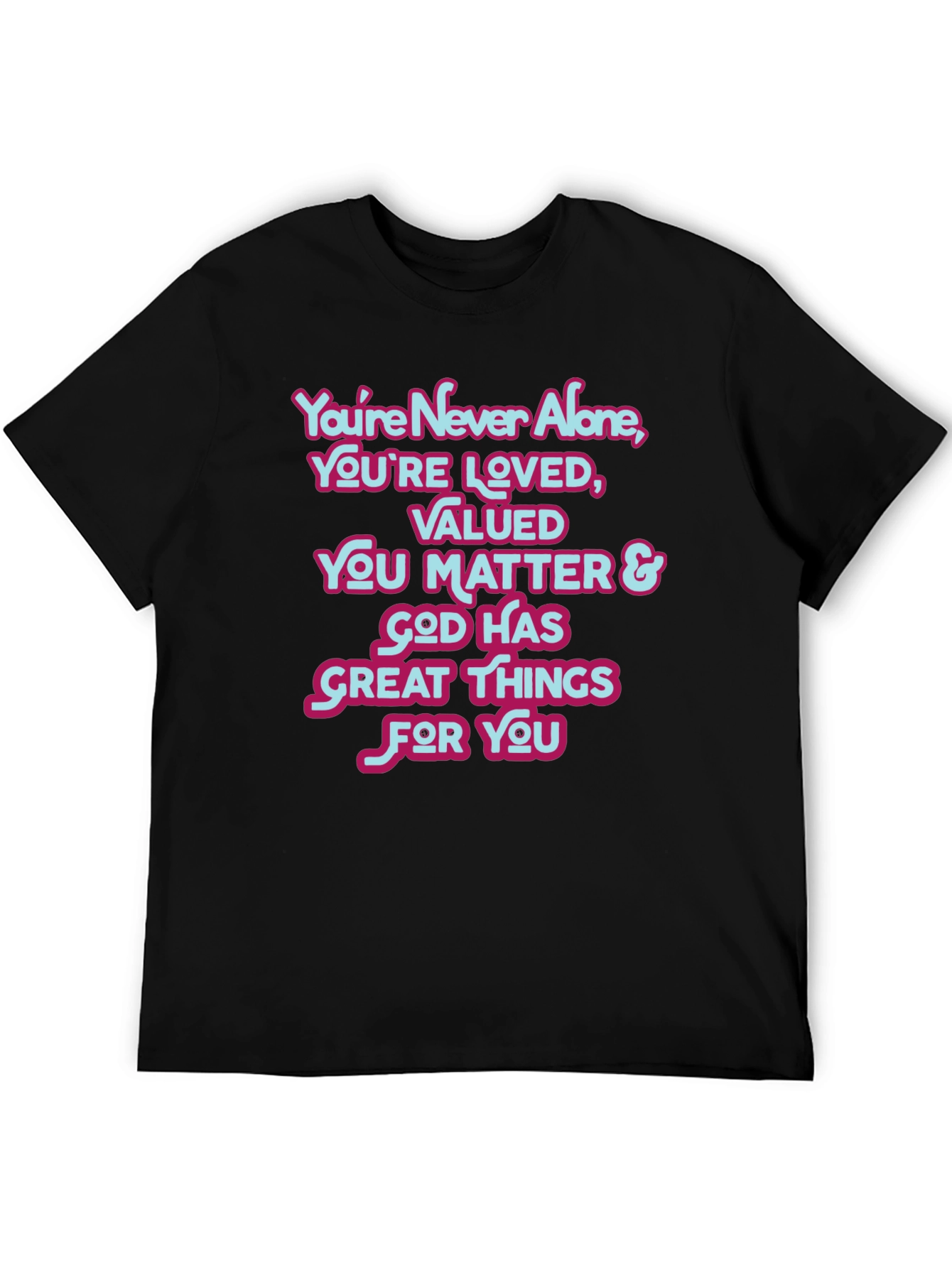 Inspirational T-Shirt: Youre Never Alone Christian Tee