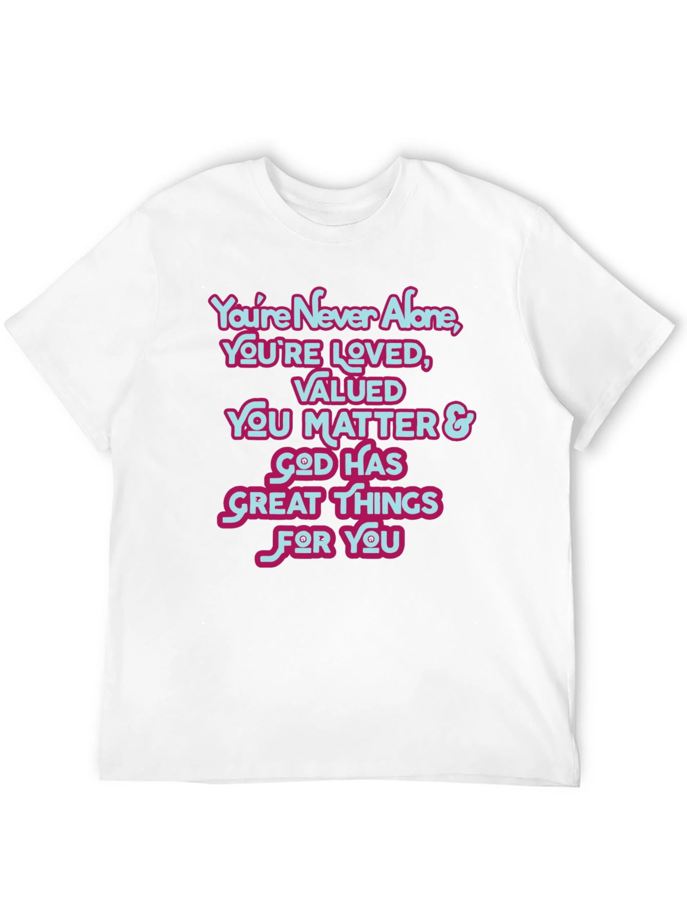 Inspirational T-Shirt: Youre Never Alone Christian Tee