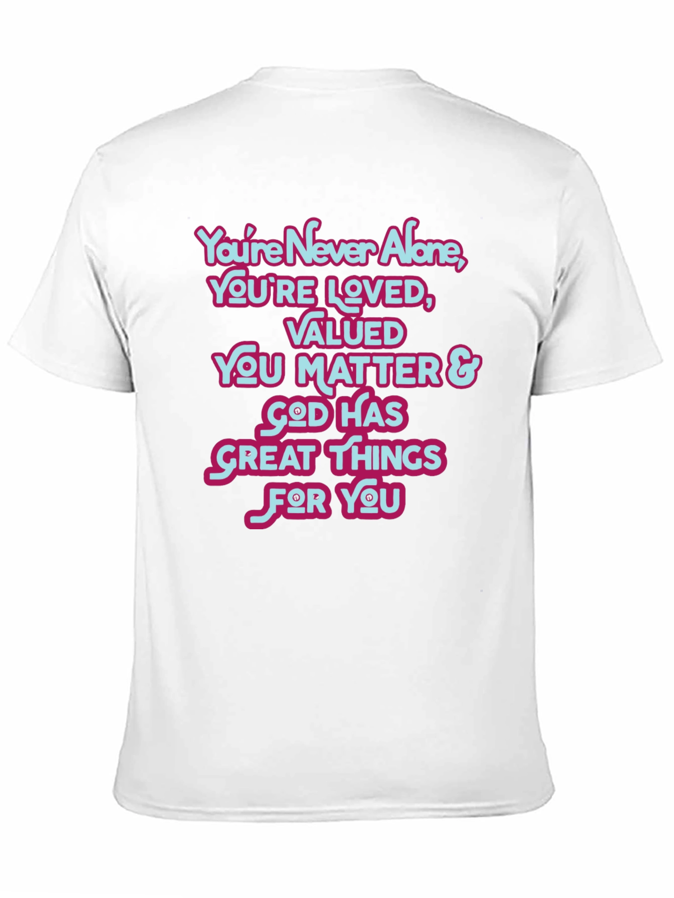 Inspirational T-Shirt: Youre Never Alone Christian Tee