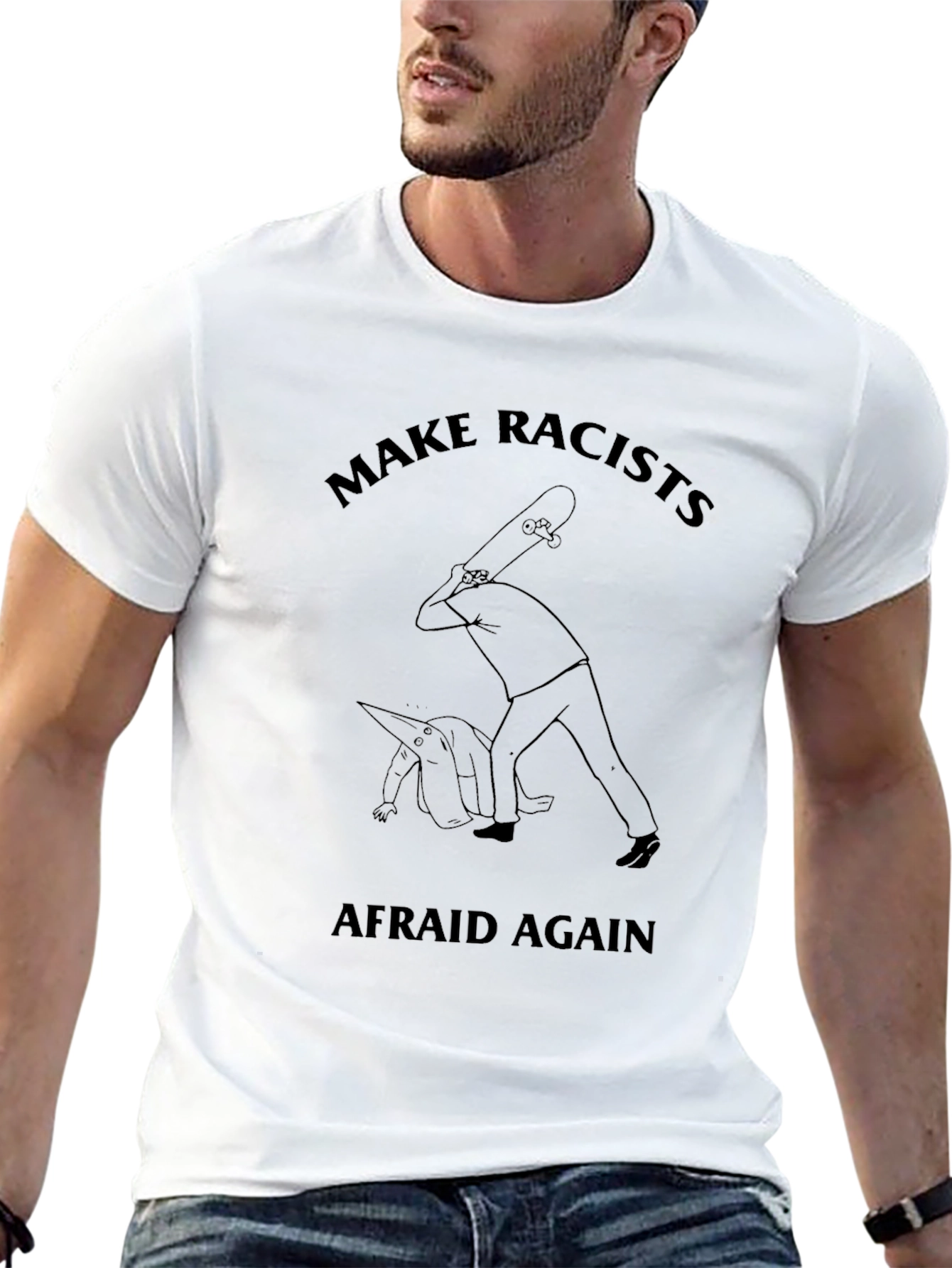 Make Racists Afraid Again Graphic Tee