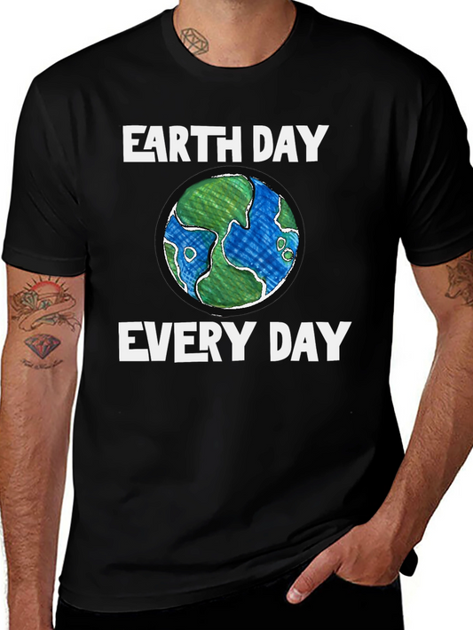 Earth Day Everyday Black T-Shirt