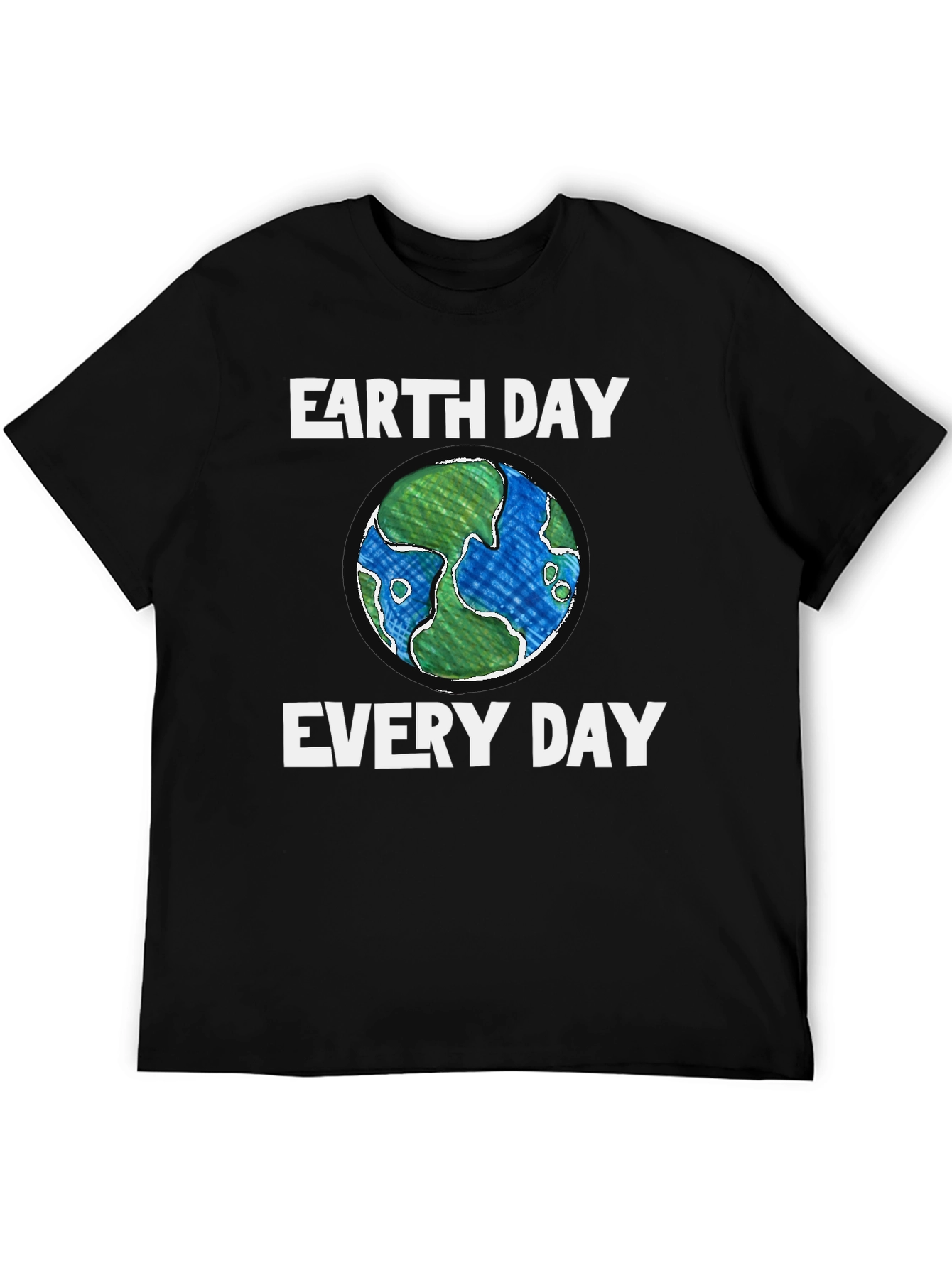 Earth Day Everyday Black T-Shirt