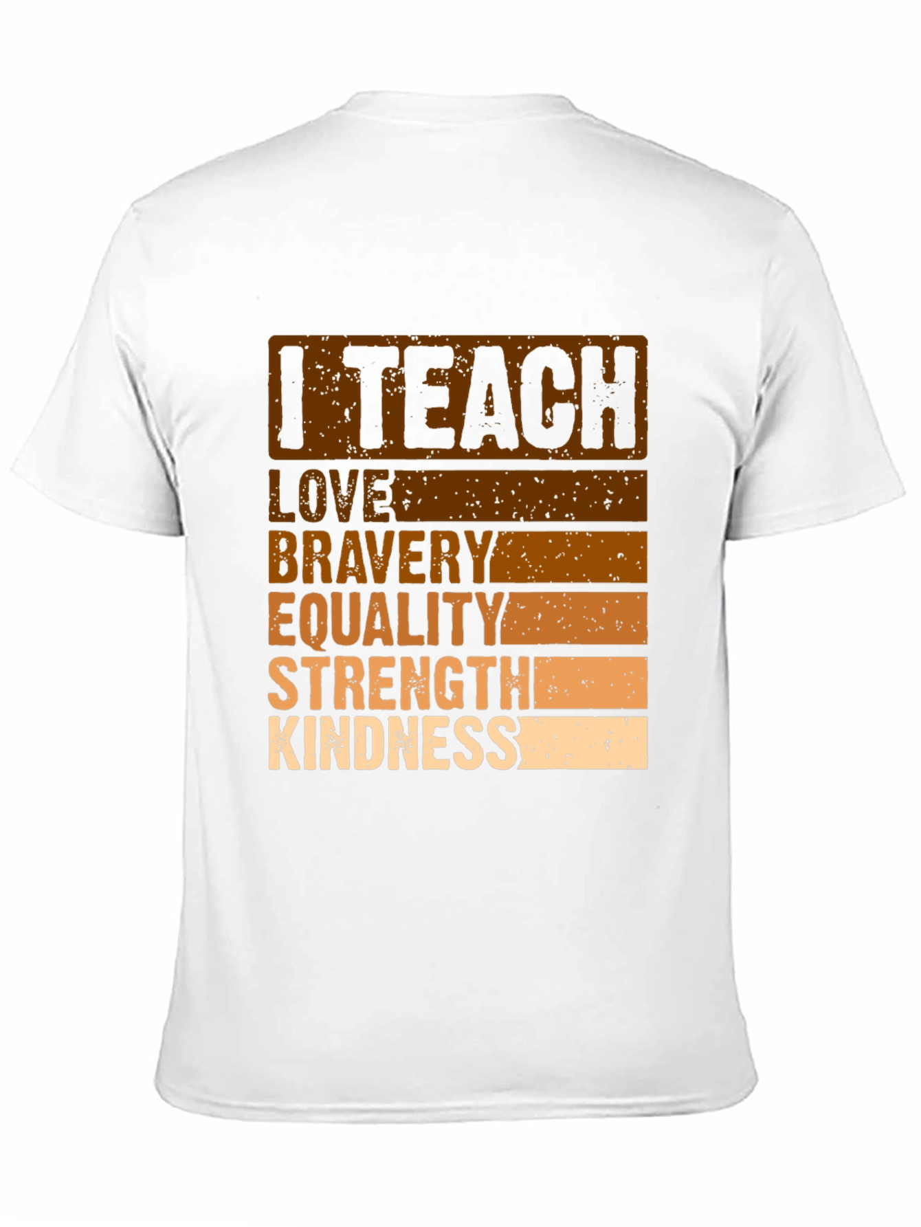I Teach Love Bravery T-Shirt Teacher Gift