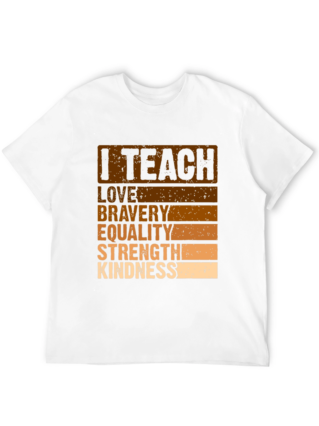 I Teach Love Bravery T-Shirt Teacher Gift