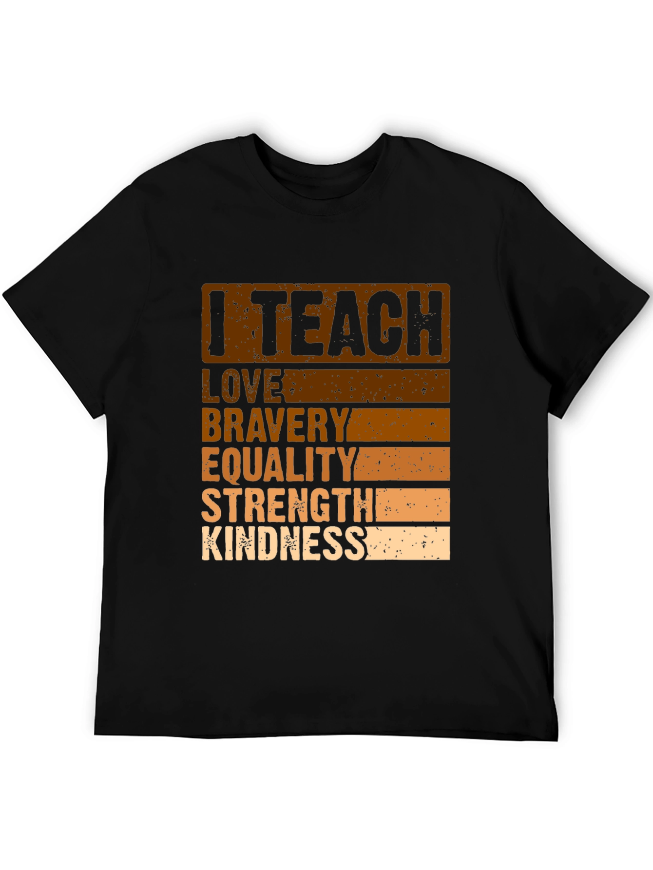 I Teach Love Bravery T-Shirt Teacher Gift