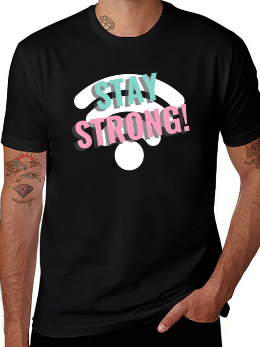 Stay Strong Wi-Fi Graphic Tee - Black Casual T-Shirt
