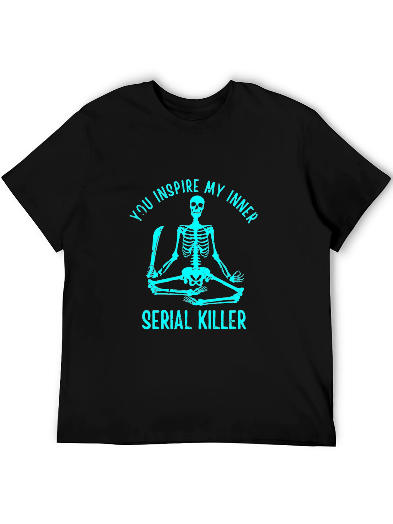 Inspire My Inner Serial Killer Skeleton Graphic Tee