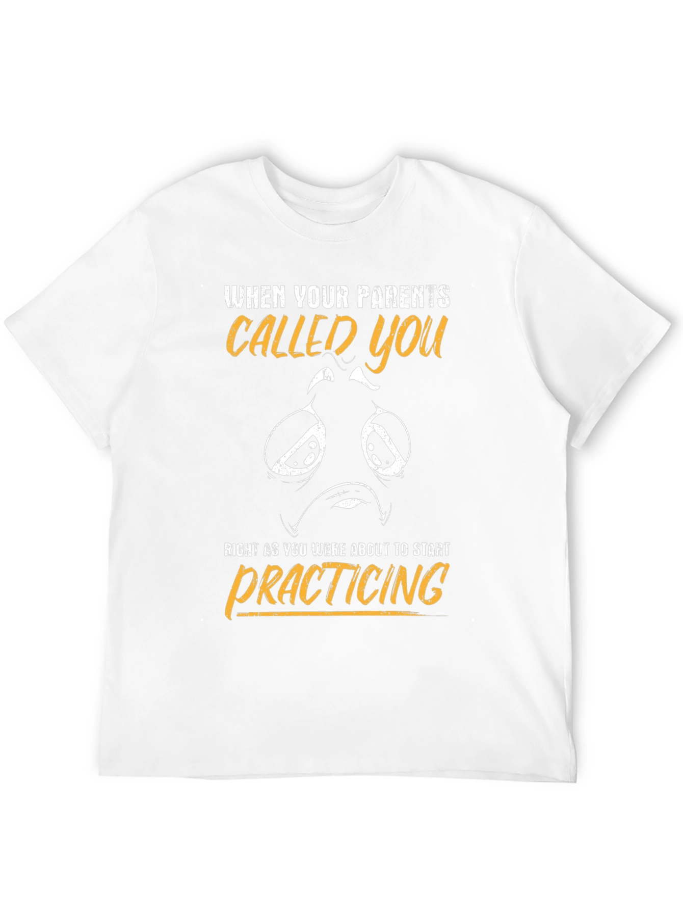 Parents Called You T-Shirt
