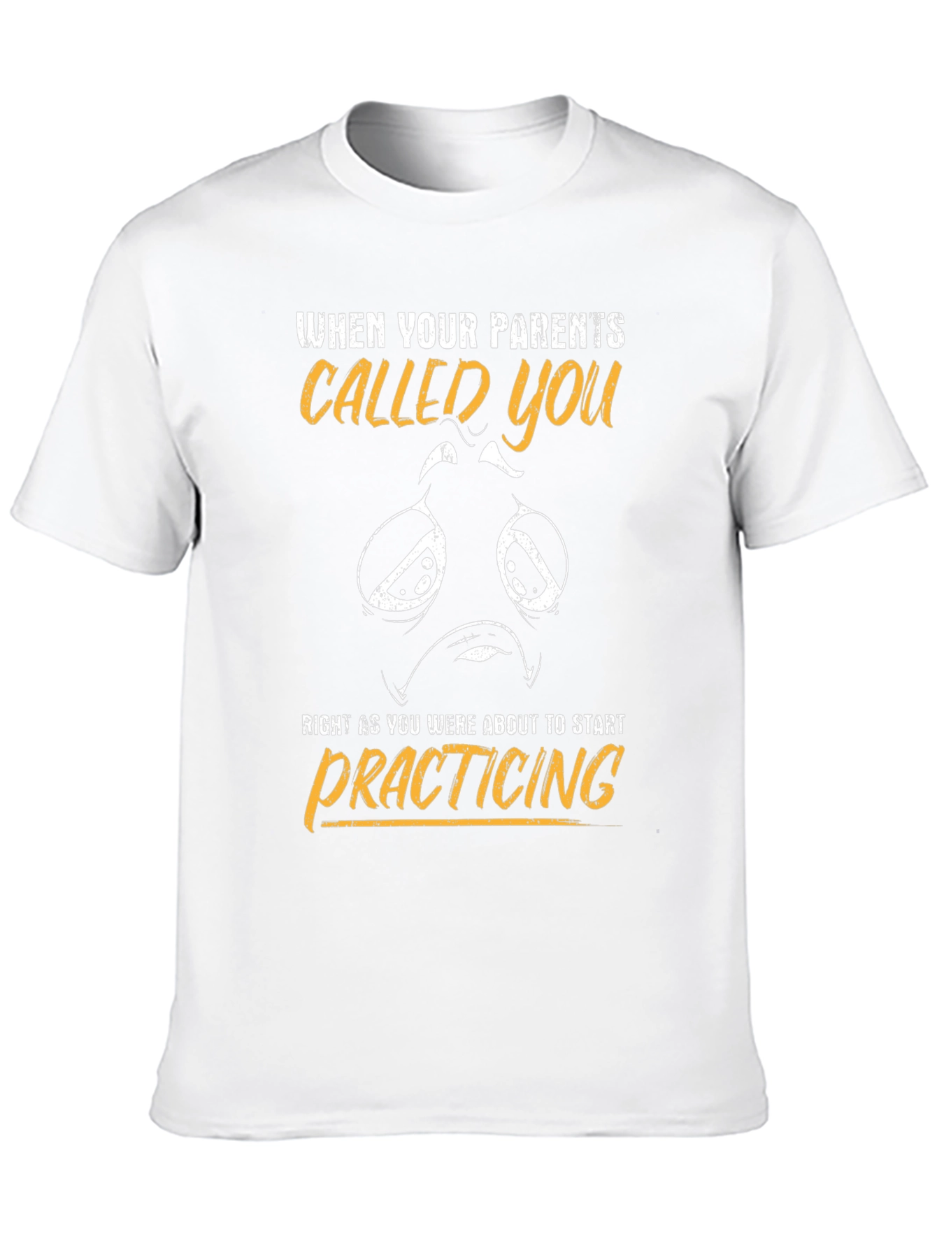 Parents Called You T-Shirt