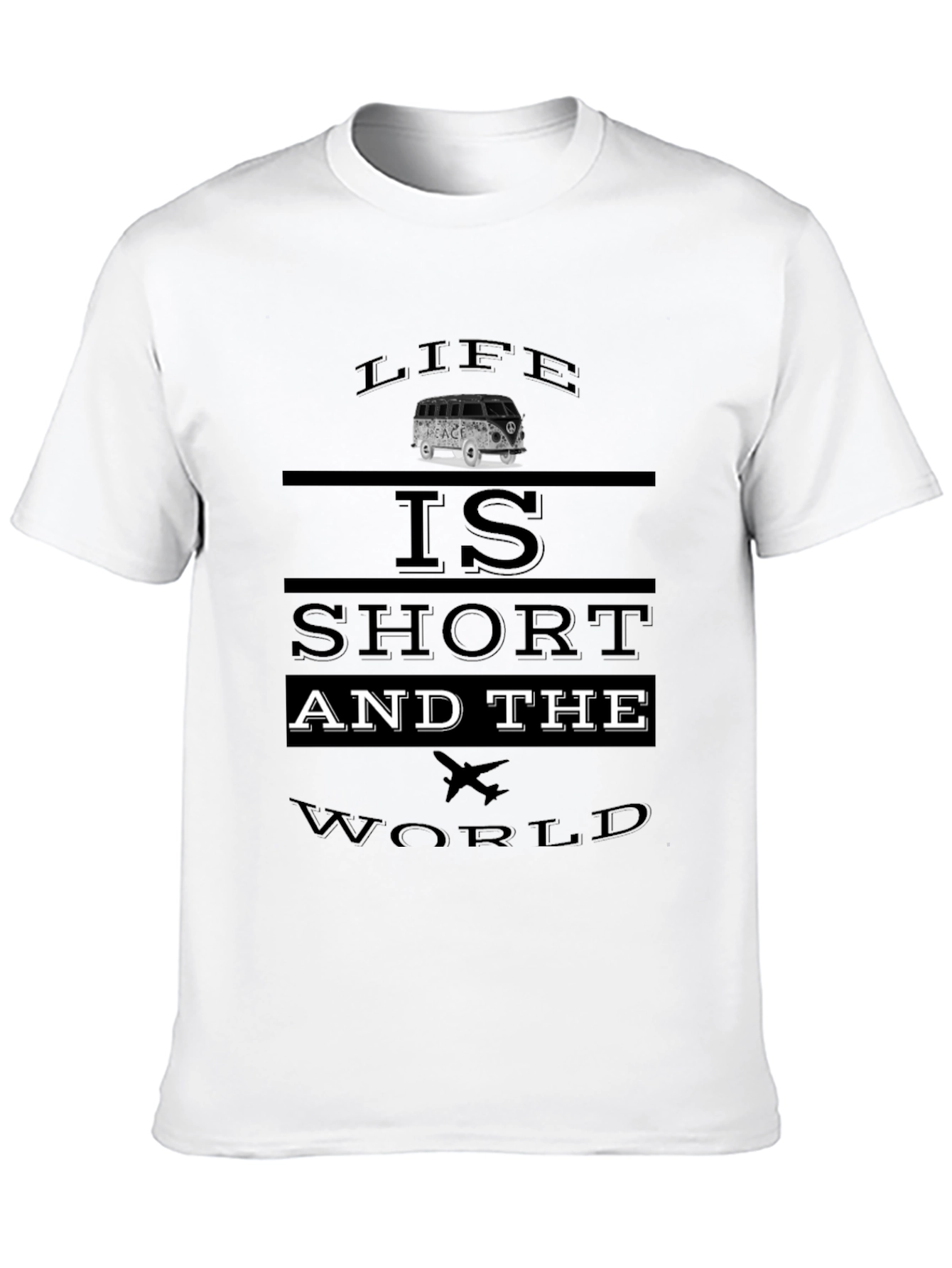 Life is Short Travel T-Shirt