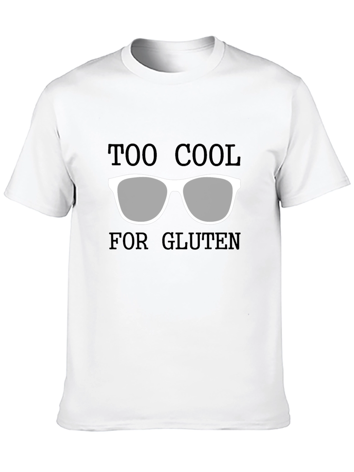 Too Cool for Gluten T-Shirt