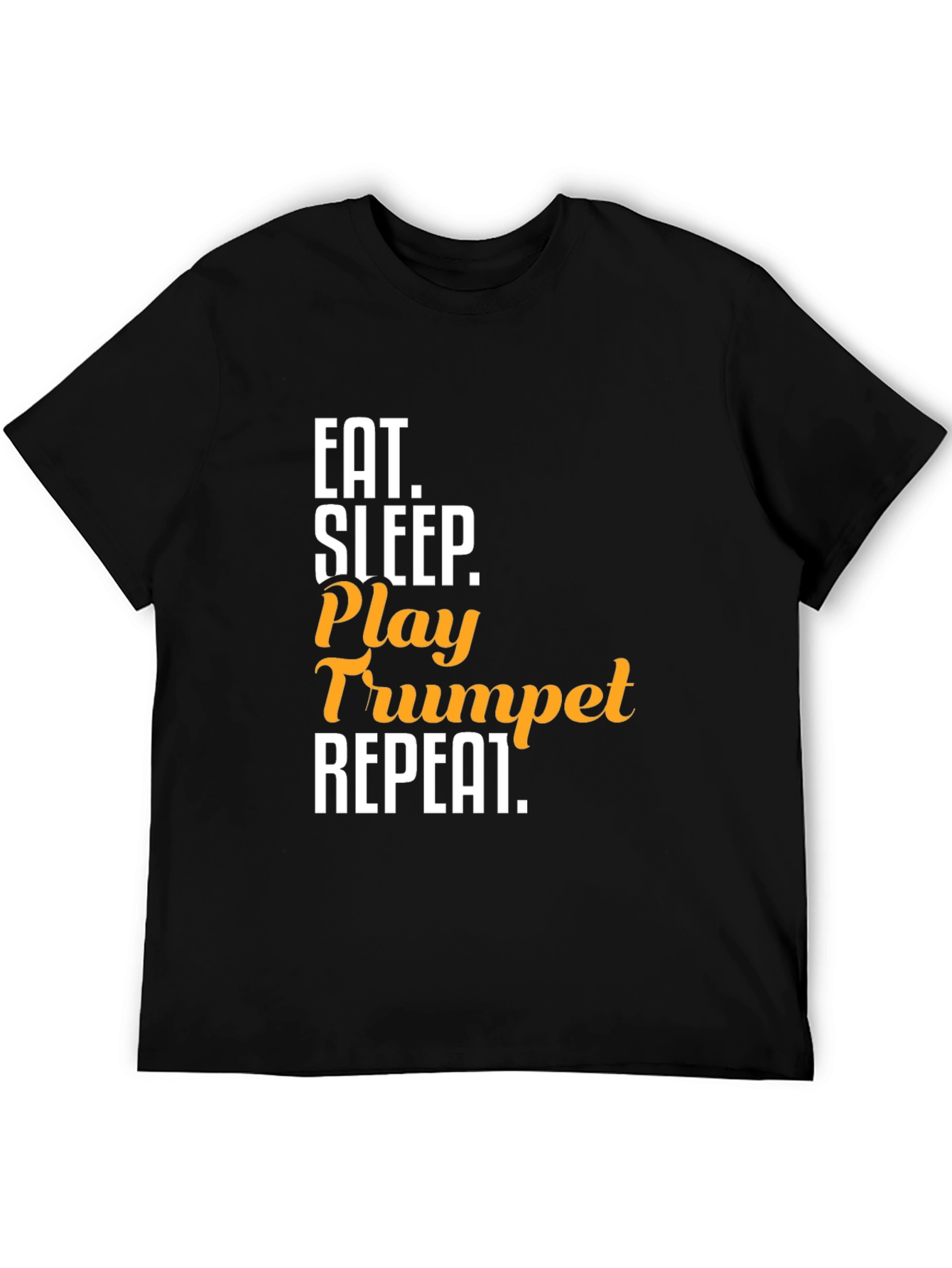 Eat Sleep Play Trumpet Repeat T-Shirt