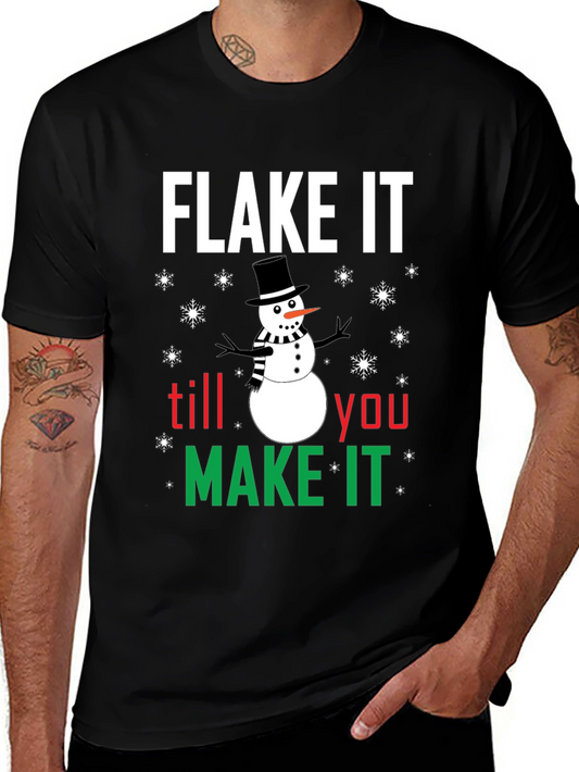 Flake It Till You Make It Holiday T-Shirt