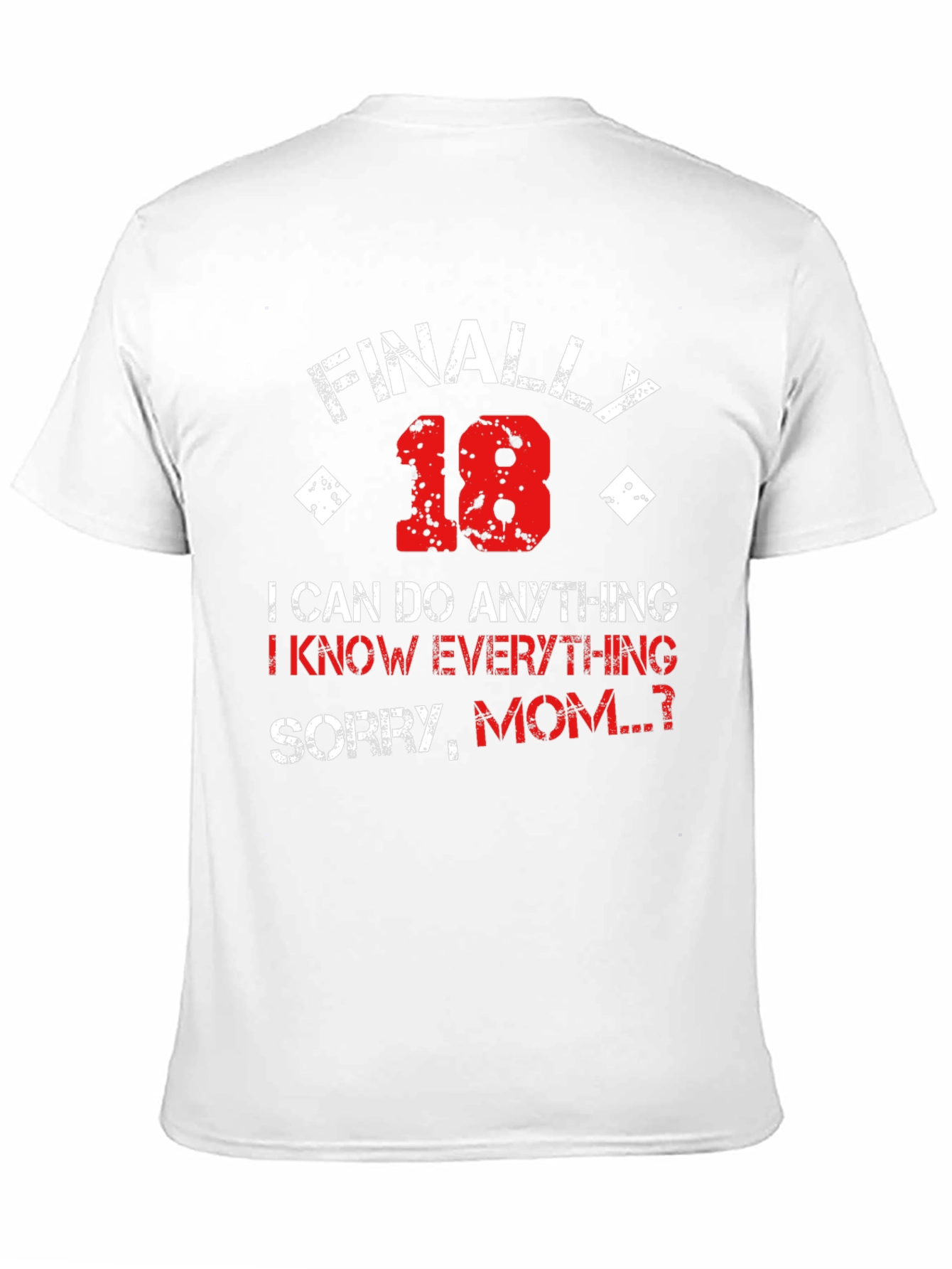 Finally 18 Funny Graphic T-Shirt