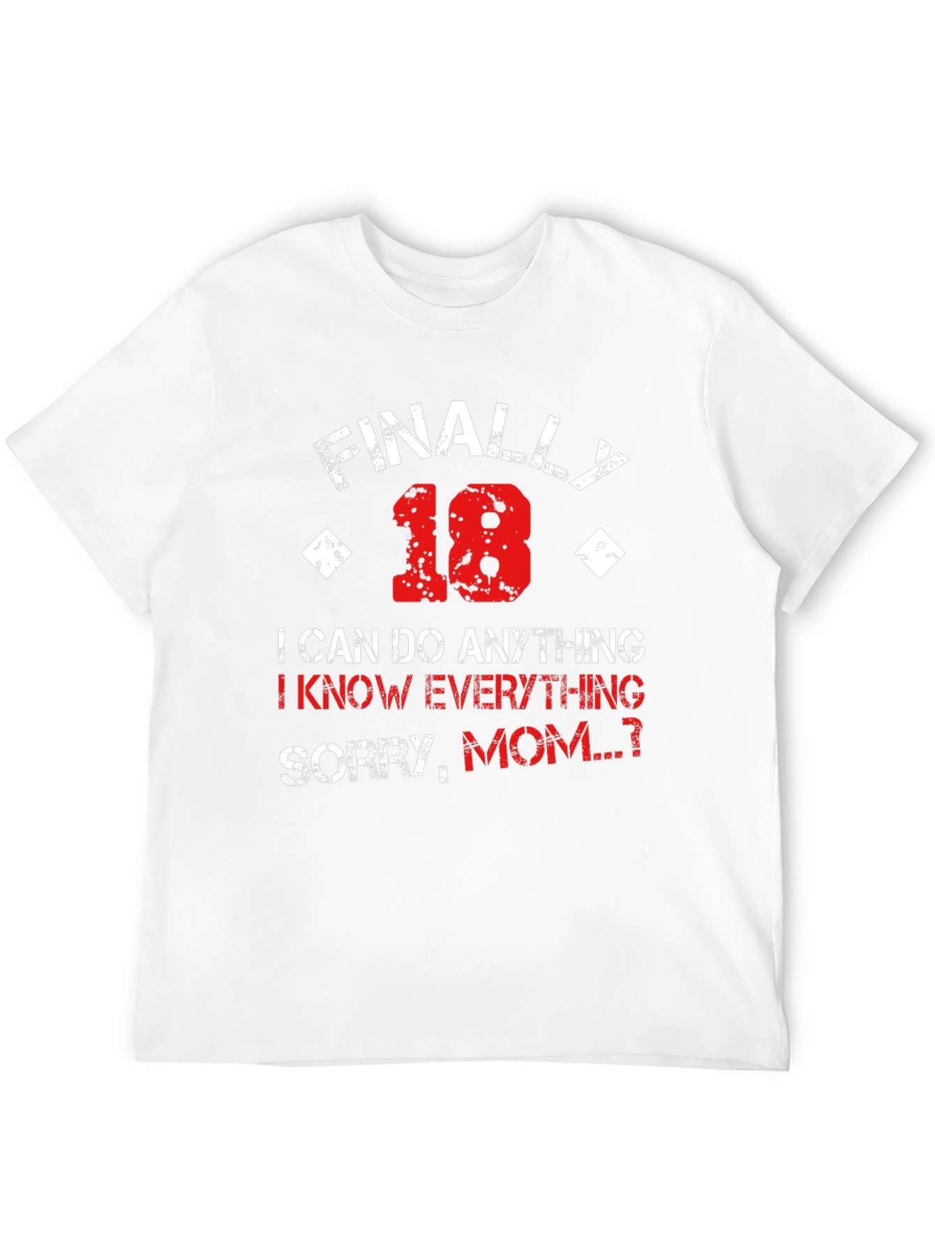 Finally 18 Funny Graphic T-Shirt