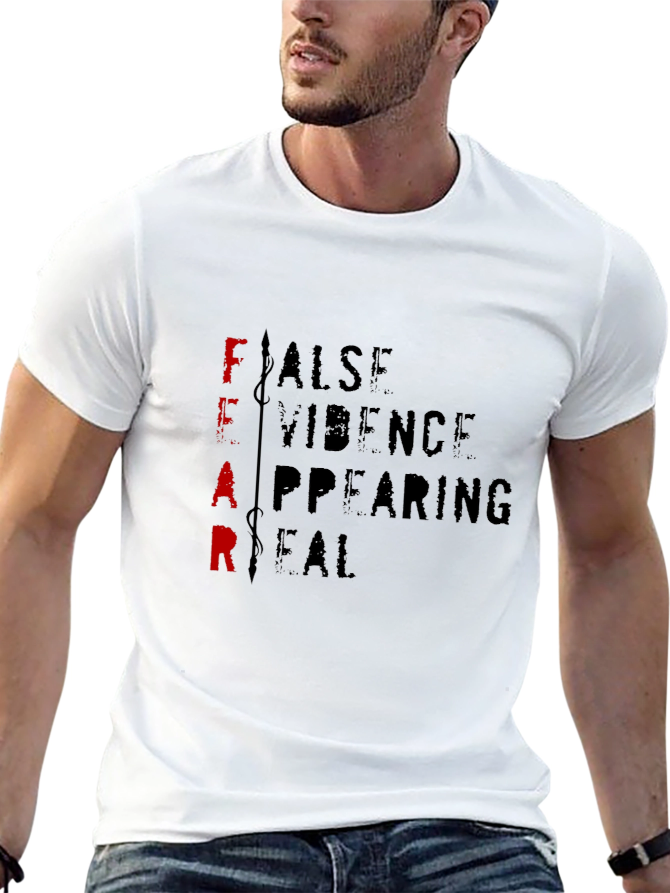 Fear Acronym T-Shirt - False Evidence Appearing Real