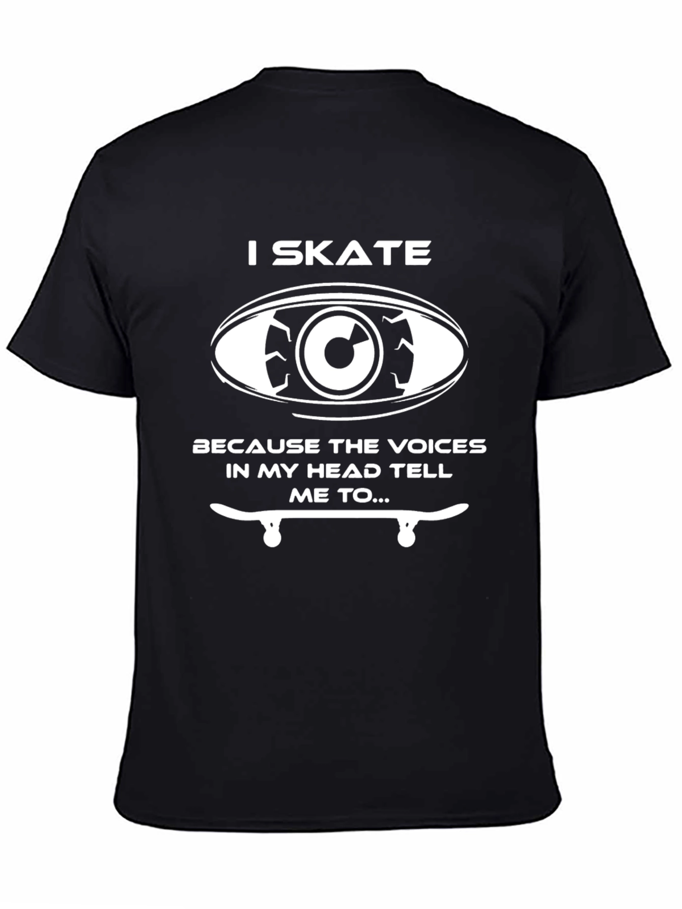 I Skate Because Voices Tee - Black Graphic T-Shirt