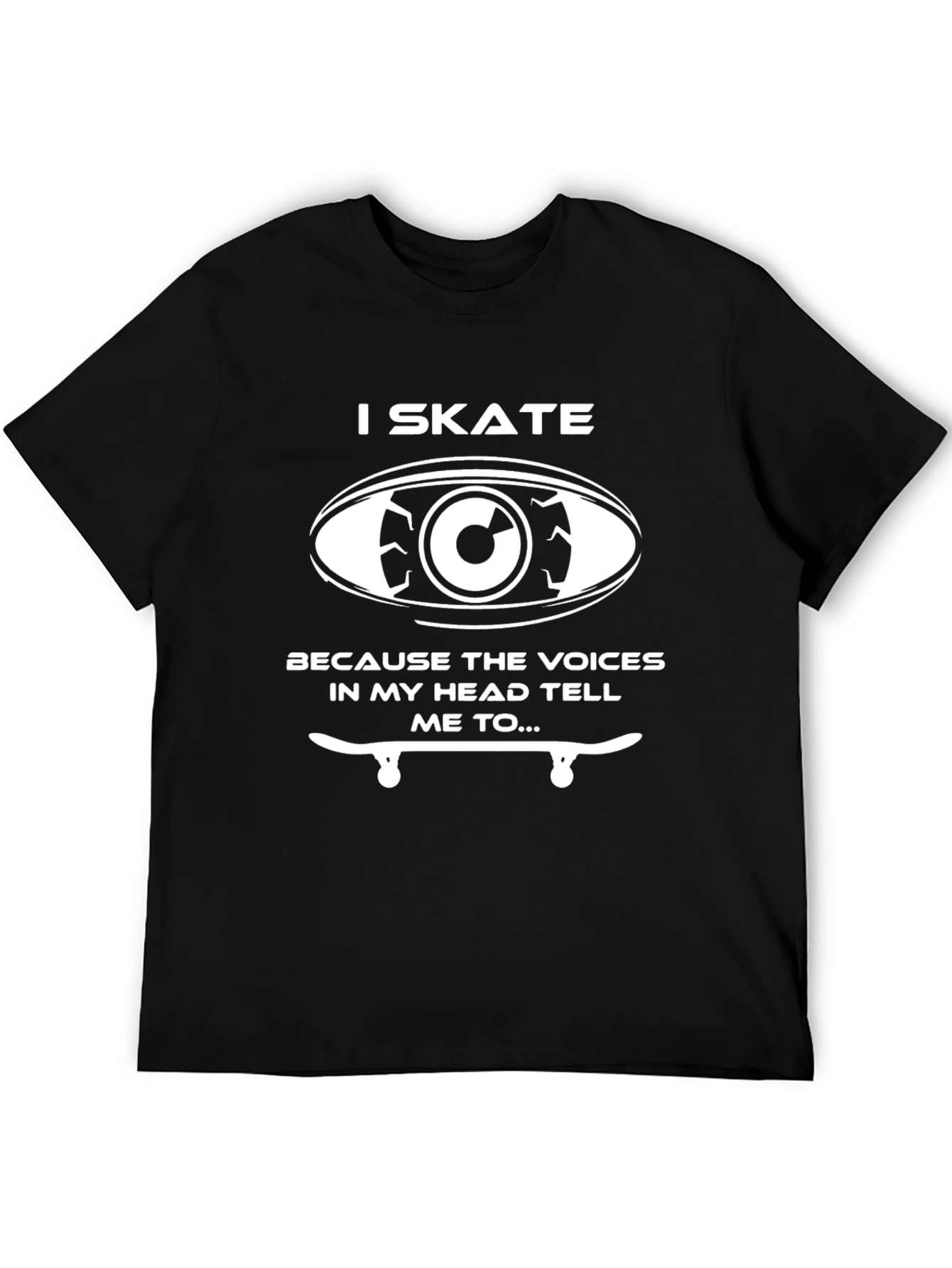 I Skate Because Voices Tee - Black Graphic T-Shirt