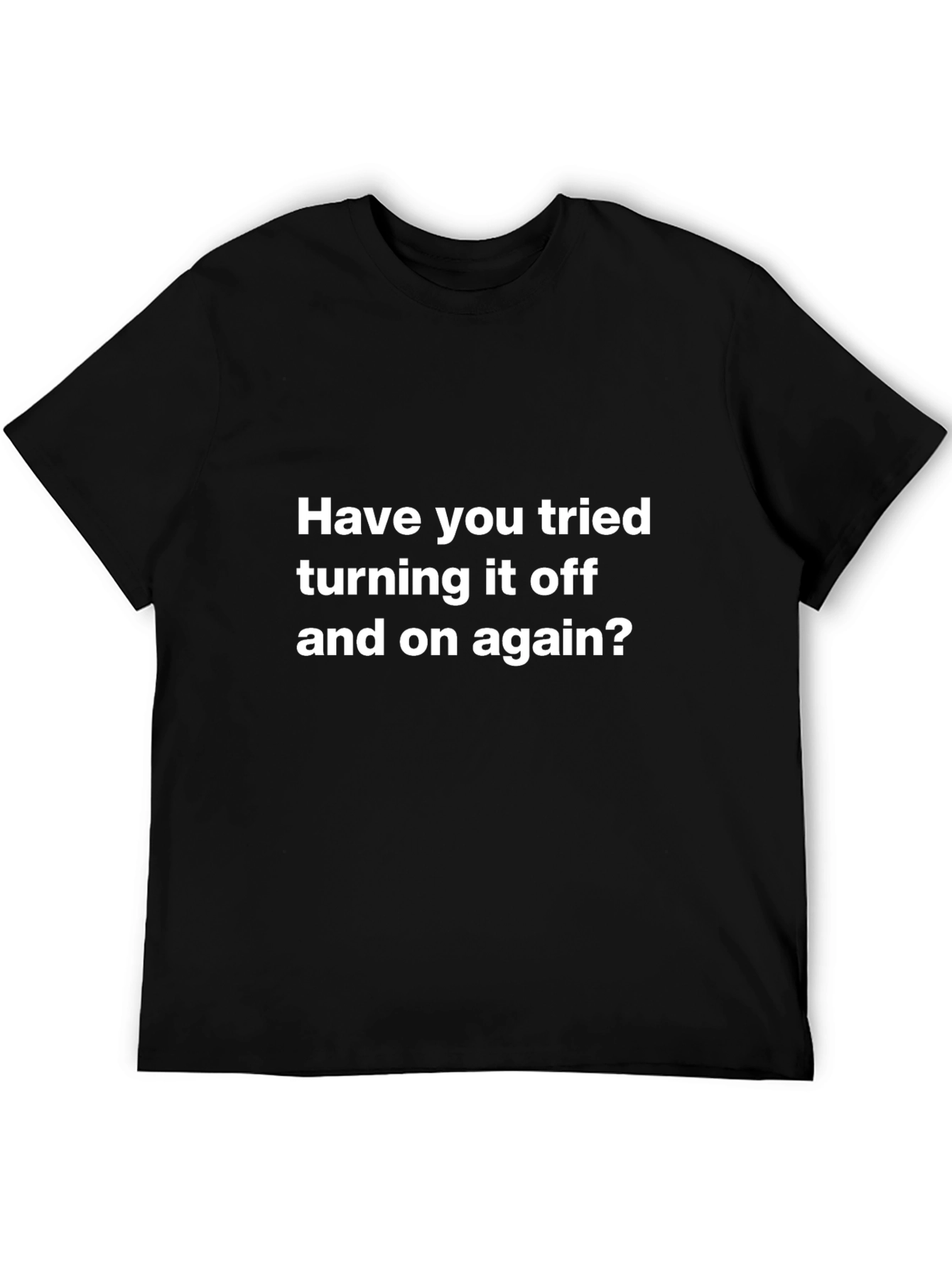 Humorous Tech Support T-Shirt