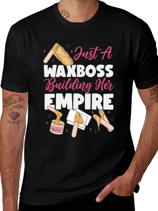 Waxboss Building Her Empire T-Shirt